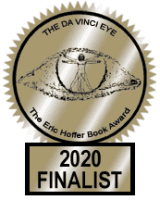 A gold-colored circular badge with an eye illustration, featuring the text 'The Da Vinci Eye' and 'The Erik Hoffer Book Award.' It includes a banner with the text '2020 Finalist.'