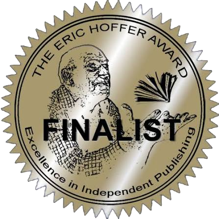 Gold-colored medal with a portrait of Eric Hoffer, open book illustration, text 'The Eric Hoffer Award Finalist,' and the phrase 'Excellence in Independent Publishing'.
