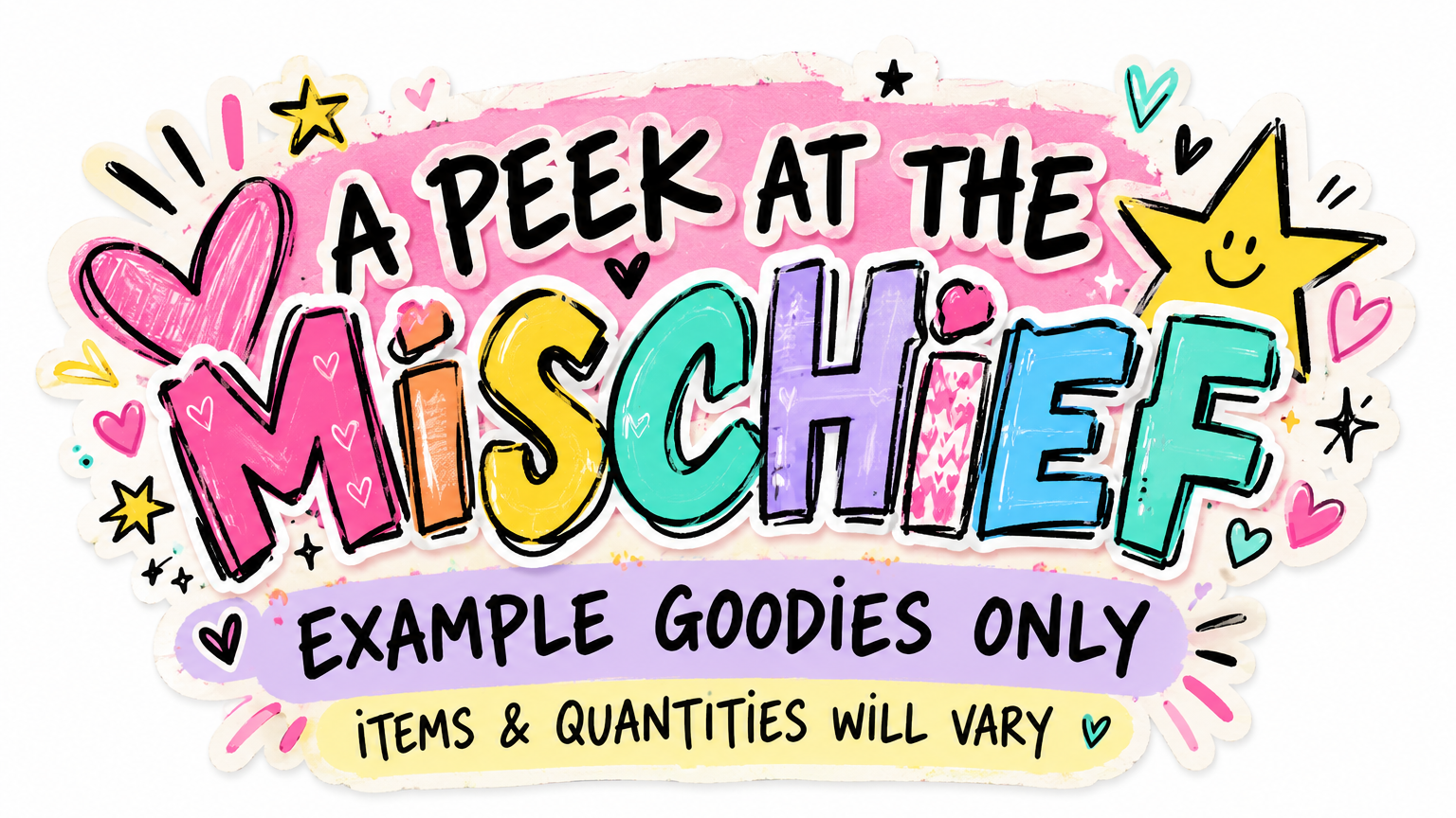 Peek+at+the+Mischief+Goodies.png