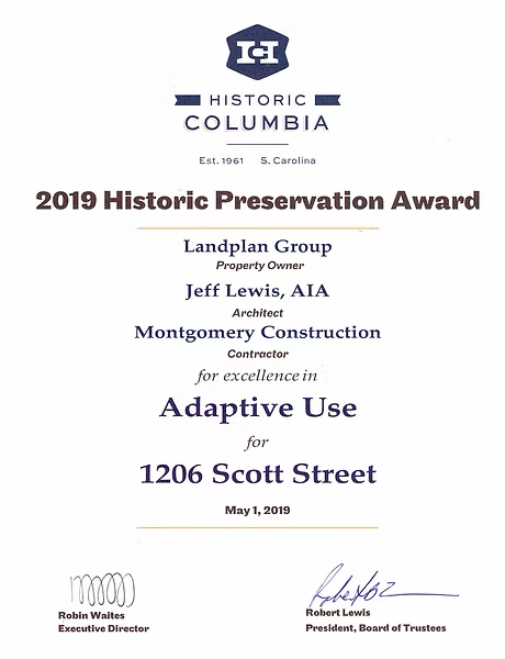 Certificate titled '2019 Historic Preservation Award' from Historic Columbia awarded to Landplan Group for adaptive use of 1206 Scott Street, dated May 1, 2019.