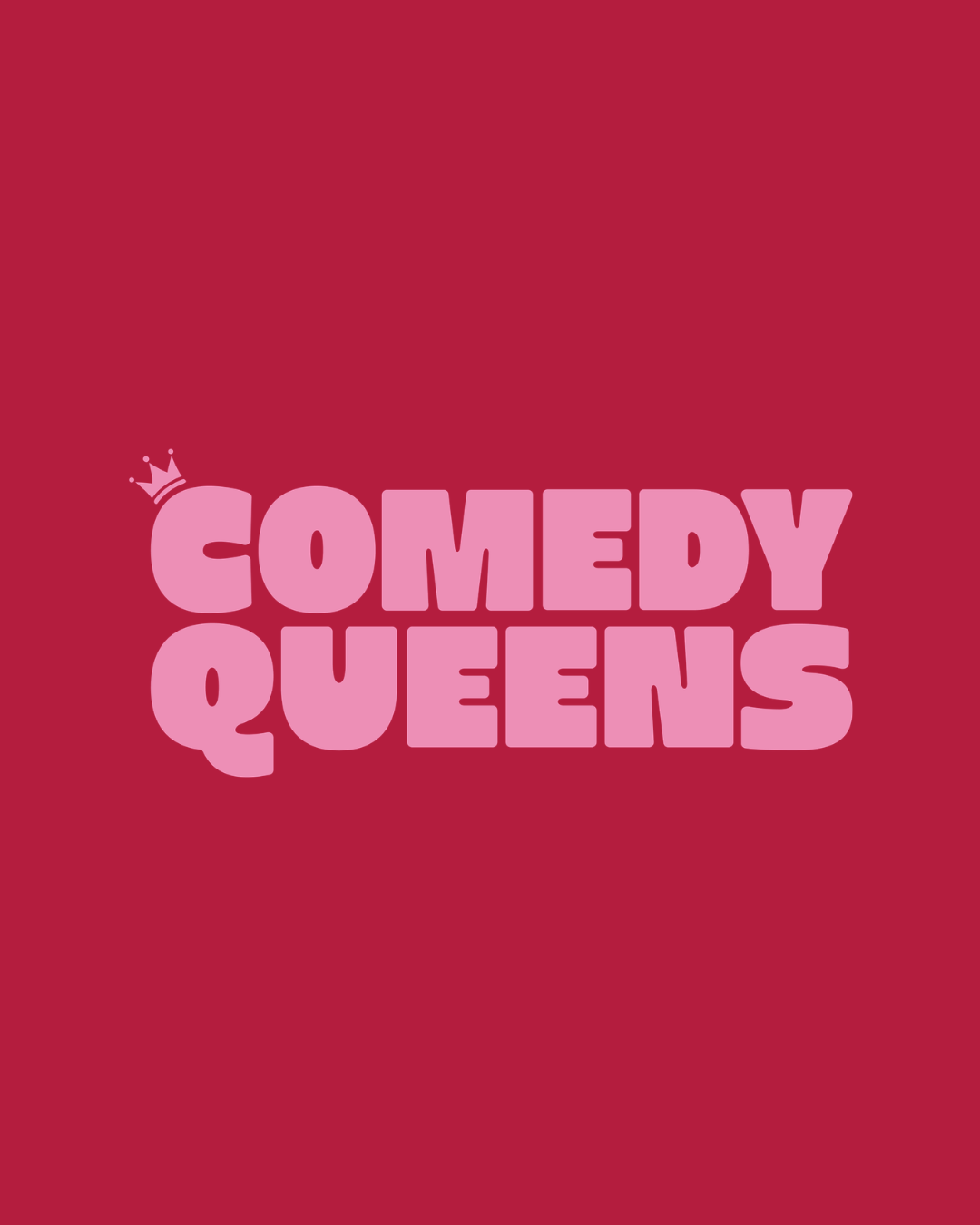 Comedy Queens Show