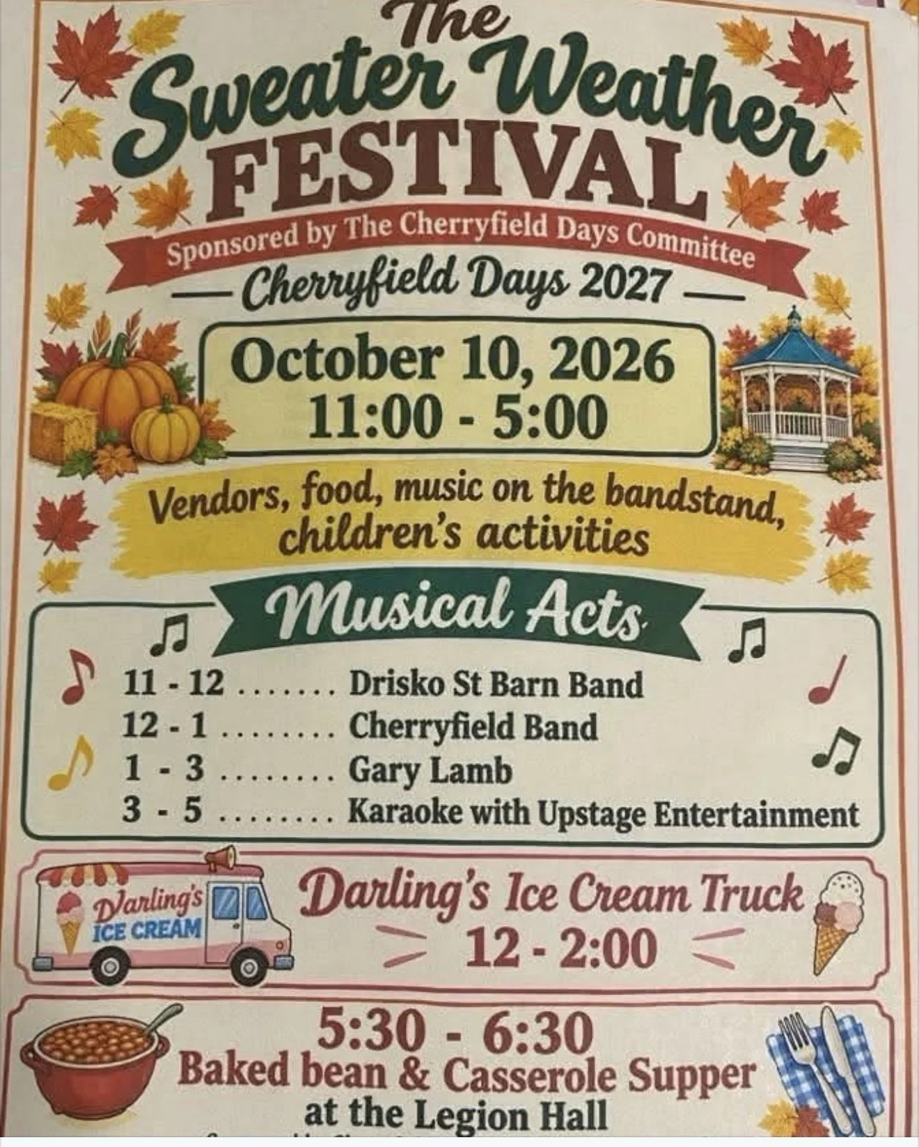 Flyer for the Festival sponsored by the Cherryfield Days Committee, held on October 10, 2026, from 11:00 am to 5:00 pm. Features vendor booths, food, music, children's activities, and musical acts including Drisko St Barn Band, Cherryfield Band, and Gary Lamb. Also advertises Darling's Ice Cream Truck from 12 to 2 pm and a baked bean and casserole supper at Legion Hall from 5:30 to 6:30 pm.