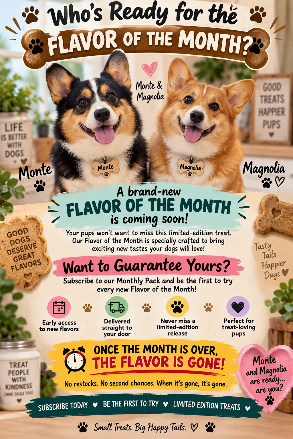Image of two happy dogs named Monte and Magnolia promoting a new flavor of dog treats called Flavor of the Month. The image features decorative paw prints, treats, and signs with positive messages about dogs and treats.