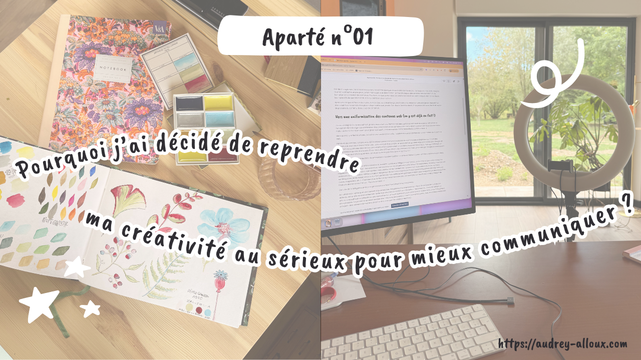Aparté n°01- Pourquoi j’ai décidé de reprendre ma créativité au sérieux 