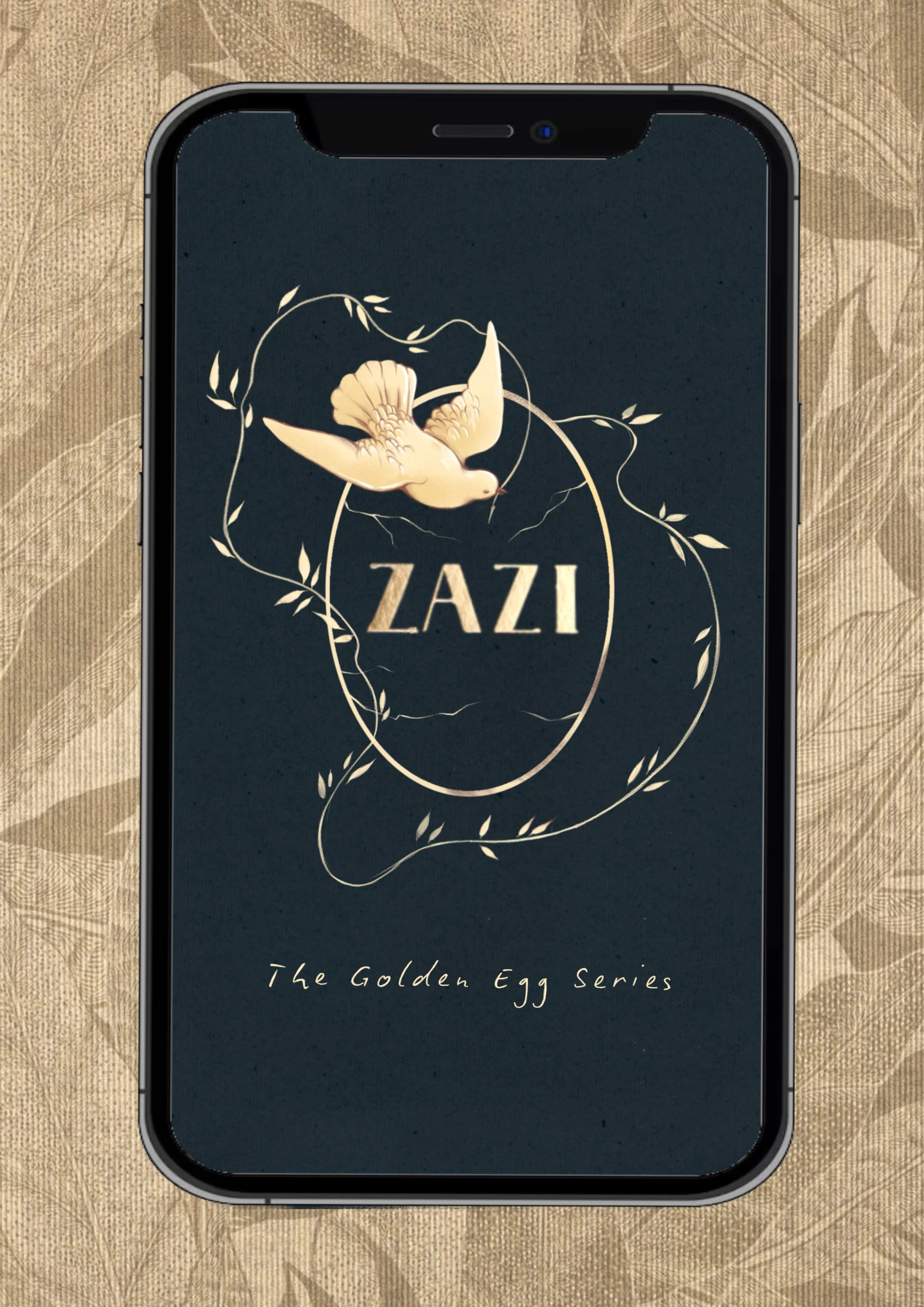 iPhone displaying the logo of 'ZAZI' with a bird flying over a nest with eggs, surrounded by a decorative circle and leaves. Text below reads 'The Golden Egg Series'.