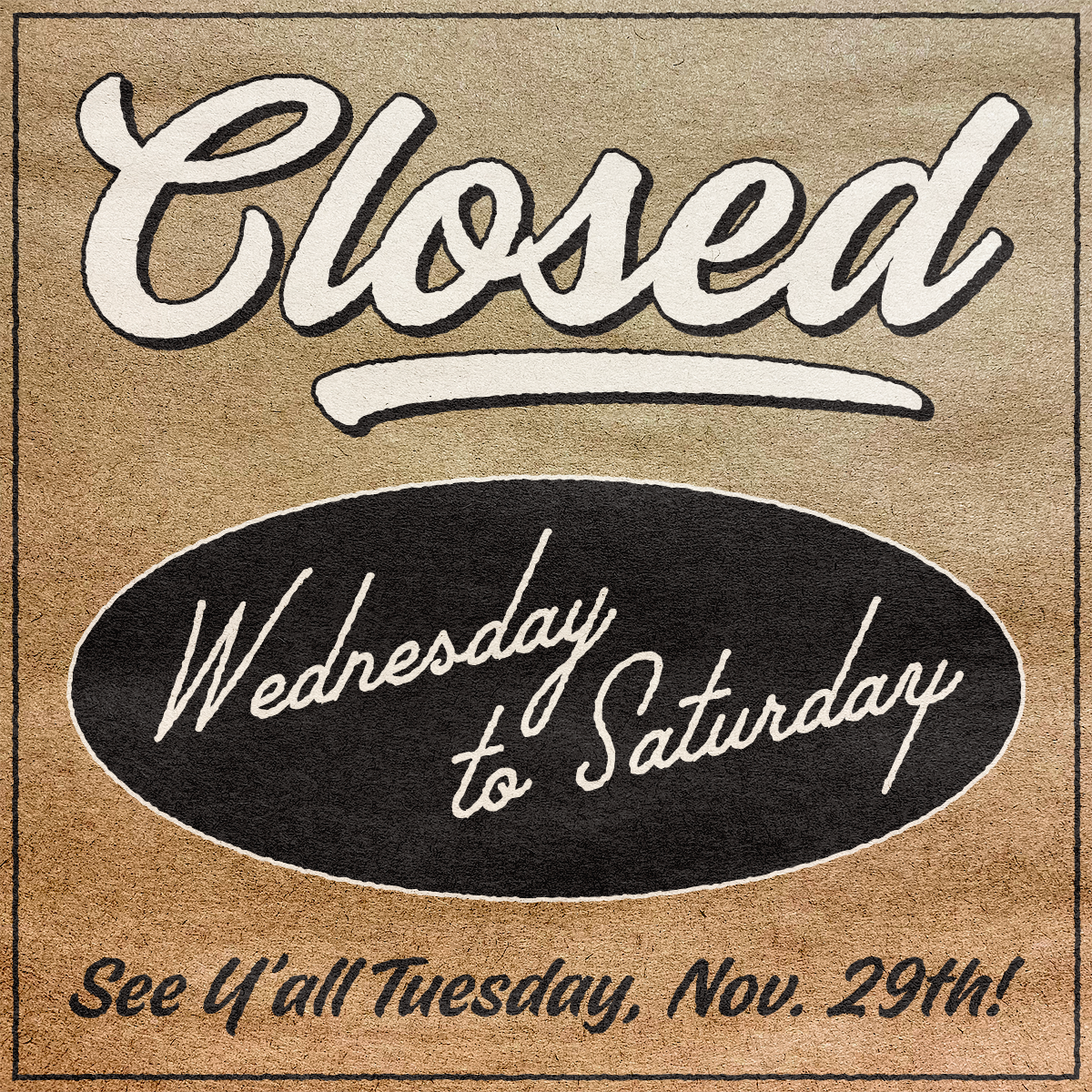 Closed-Wed-Sat.png