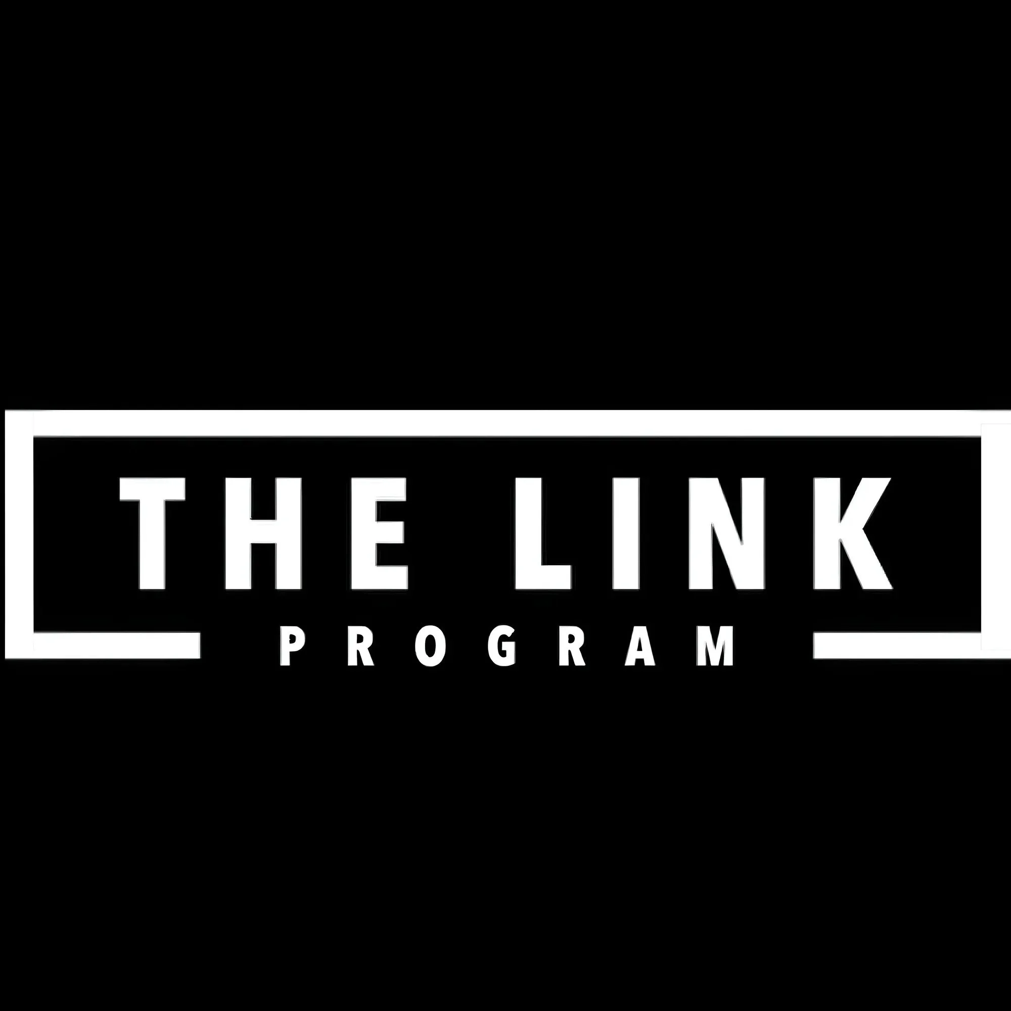Black background with white text that says "The Link Program."