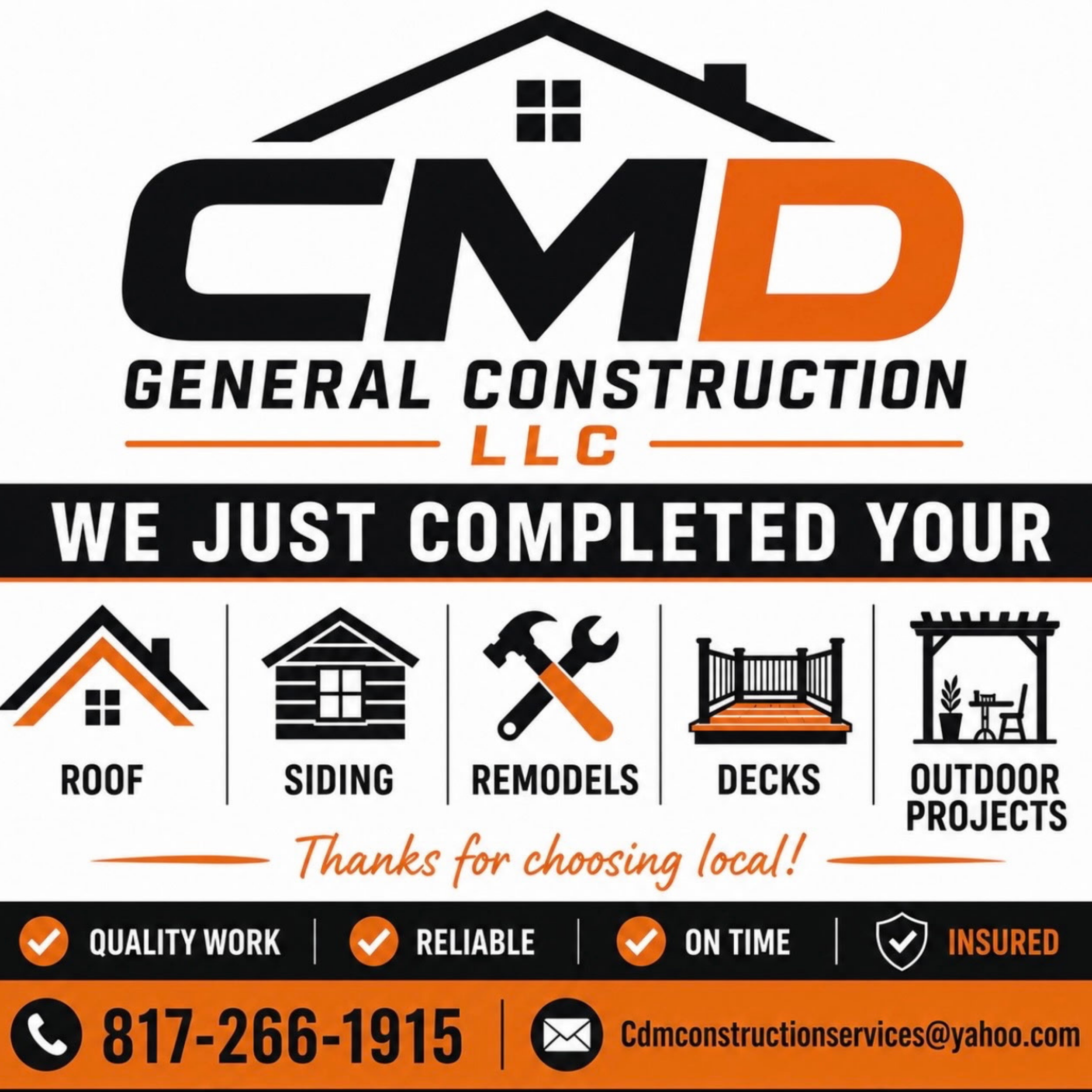 Business flyer for CDM General Construction LLC featuring company logo, icons for roofing, siding, remodeling, decks, outdoor projects, testimonials, and contact information, with a thank you message for choosing a local service.