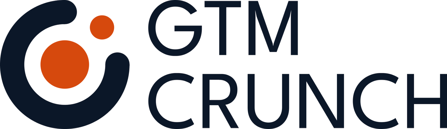 GTM Crunch - Positioning for growth