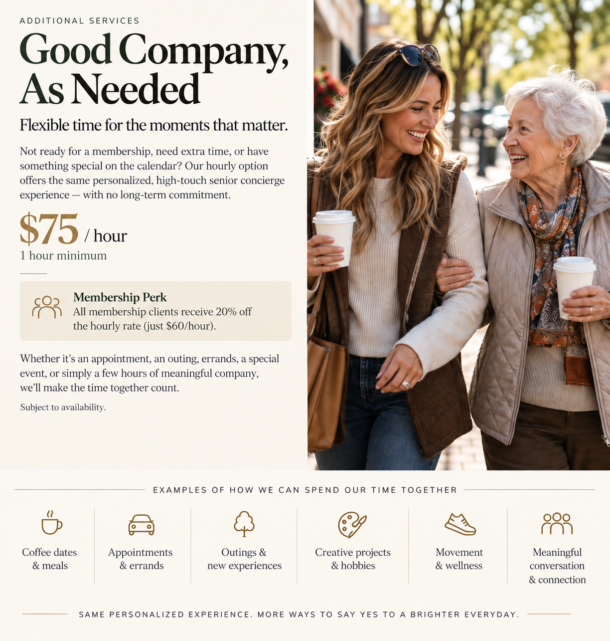 The image shows a flyer advertising flexible senior membership services, featuring an image of two women walking outdoors, smiling and enjoying coffee. The flyer highlights a rate of $75 per hour with a 20% discount for members, available for appointments, outings, and social activities.