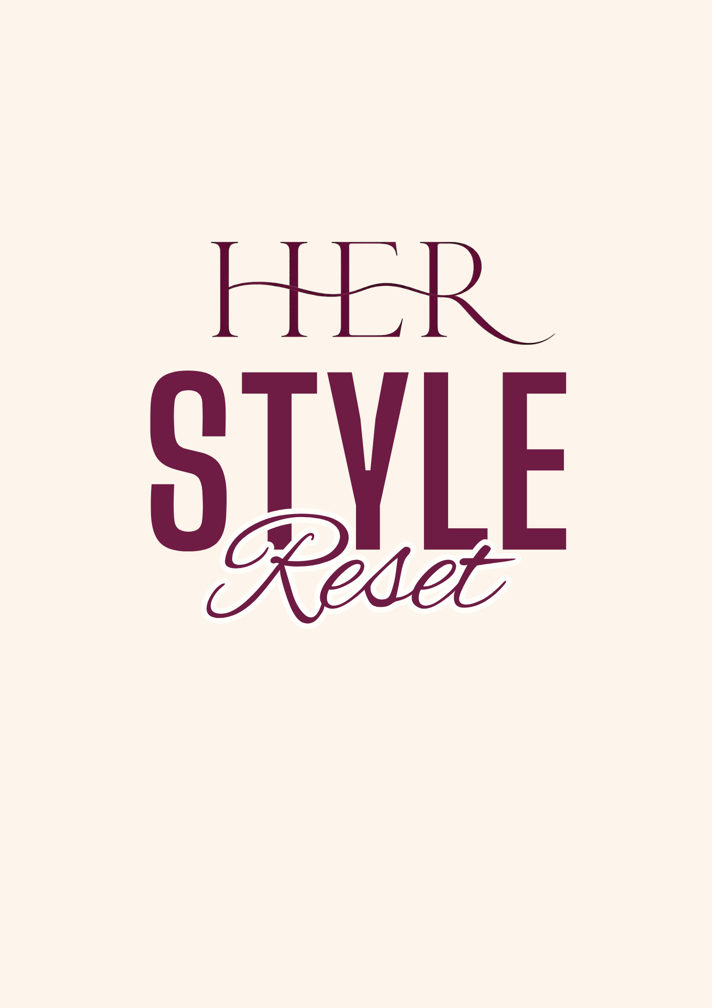 her style reset