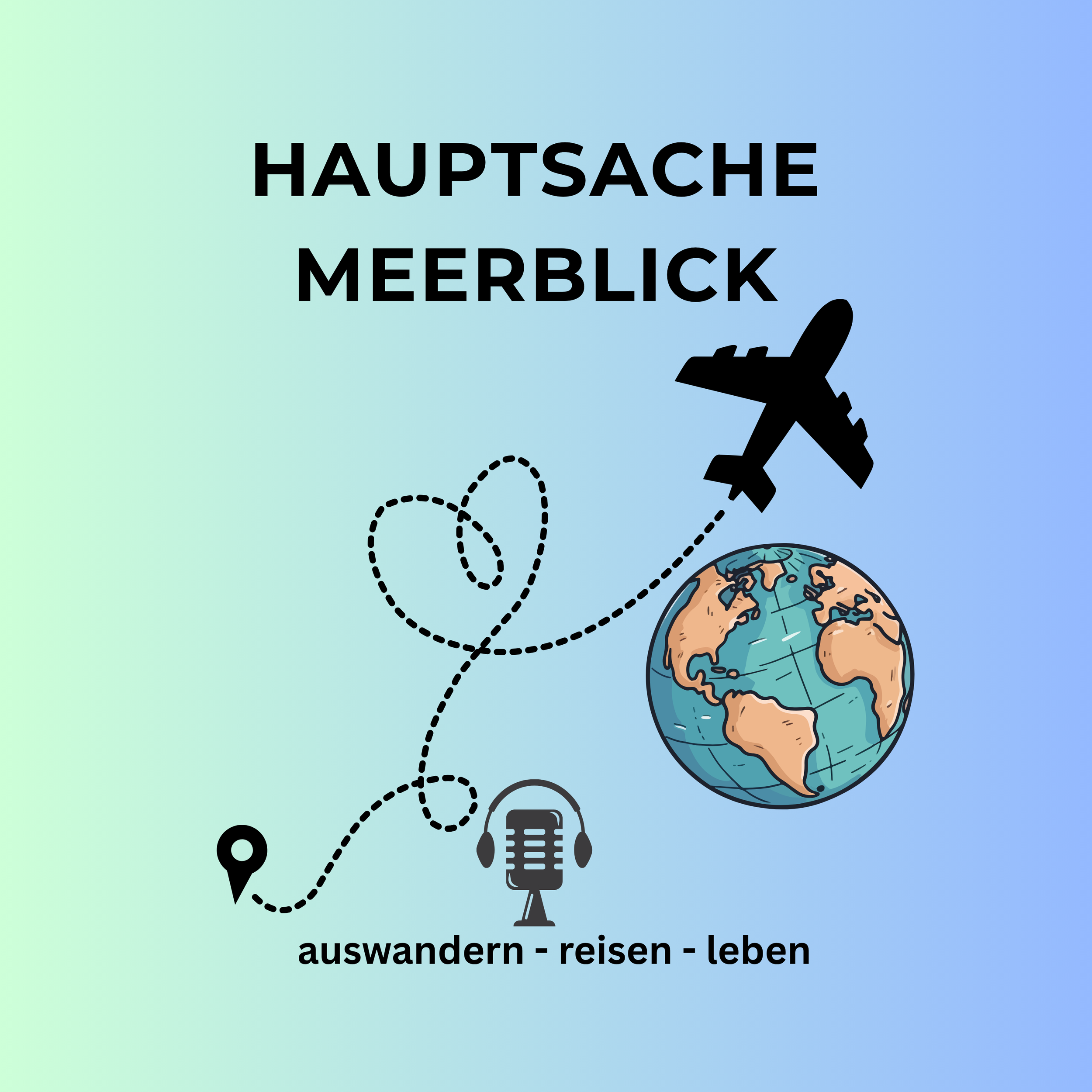 Grafik mit einem Touristenaufkleber, einer Weltkugel und der Aufschrift 'Hauptsache Meerblick'.