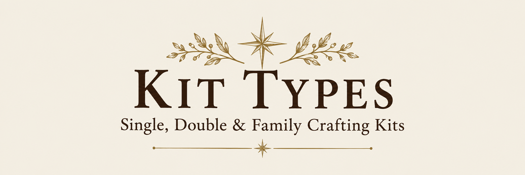 Kit Types — Single, Double & Family Crafting Kits
