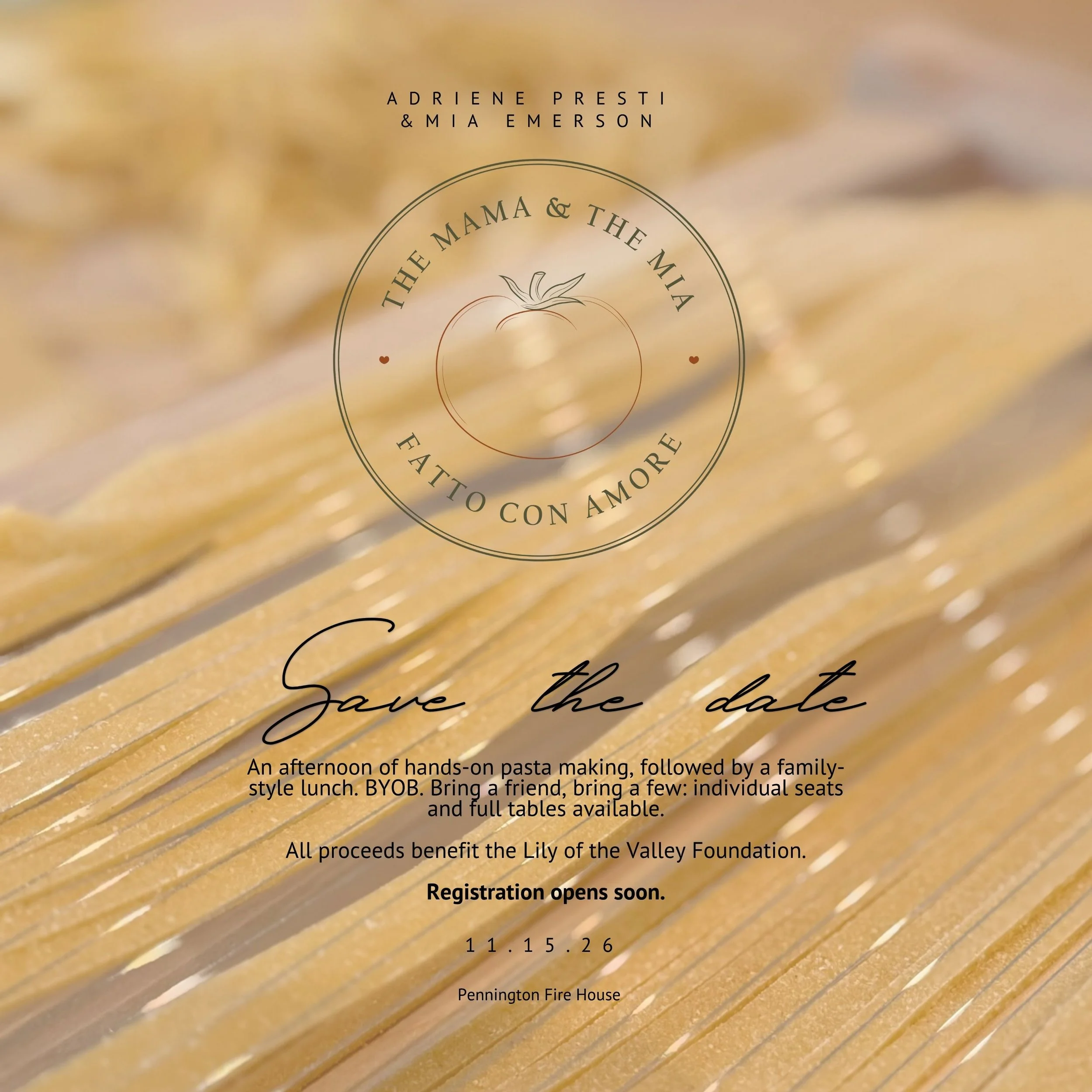 A promotional flyer for a pasta making event by the Lily of the Valley Foundation. The flyer features a close-up of gold-colored pasta with some printed text about the event, including the date, location at Pennington Fire House, and details about registration and fundraising.