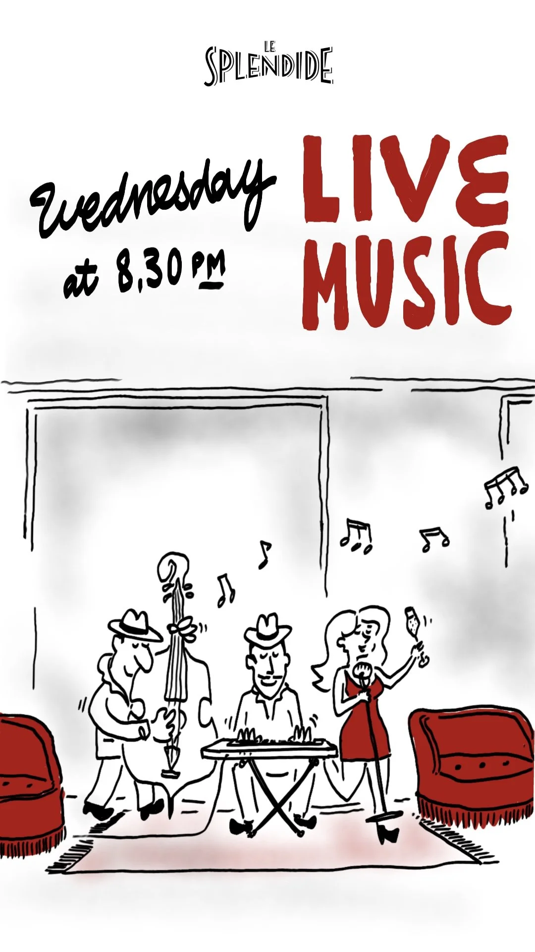 Illustration of a jazz band performing live music on stage with a singer, a saxophonist, and a keyboard player, with red sofas on either side and a sign above that reads 'Le Splendide' and 'Wednesday at 8:30 pm'.