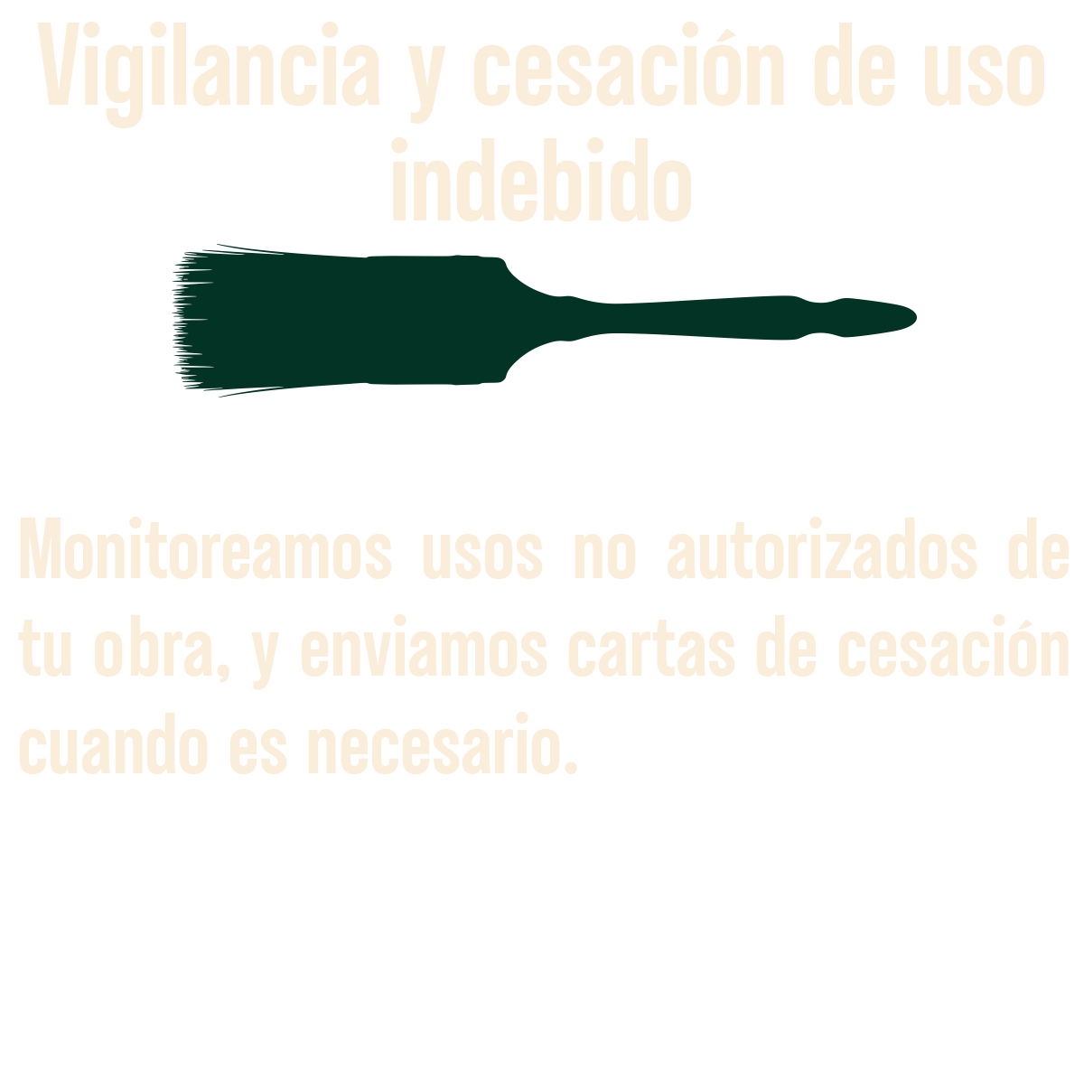 Señal informativa sobre vigilancia y corte indebido de uso con una ilustración de una brocha de pintura