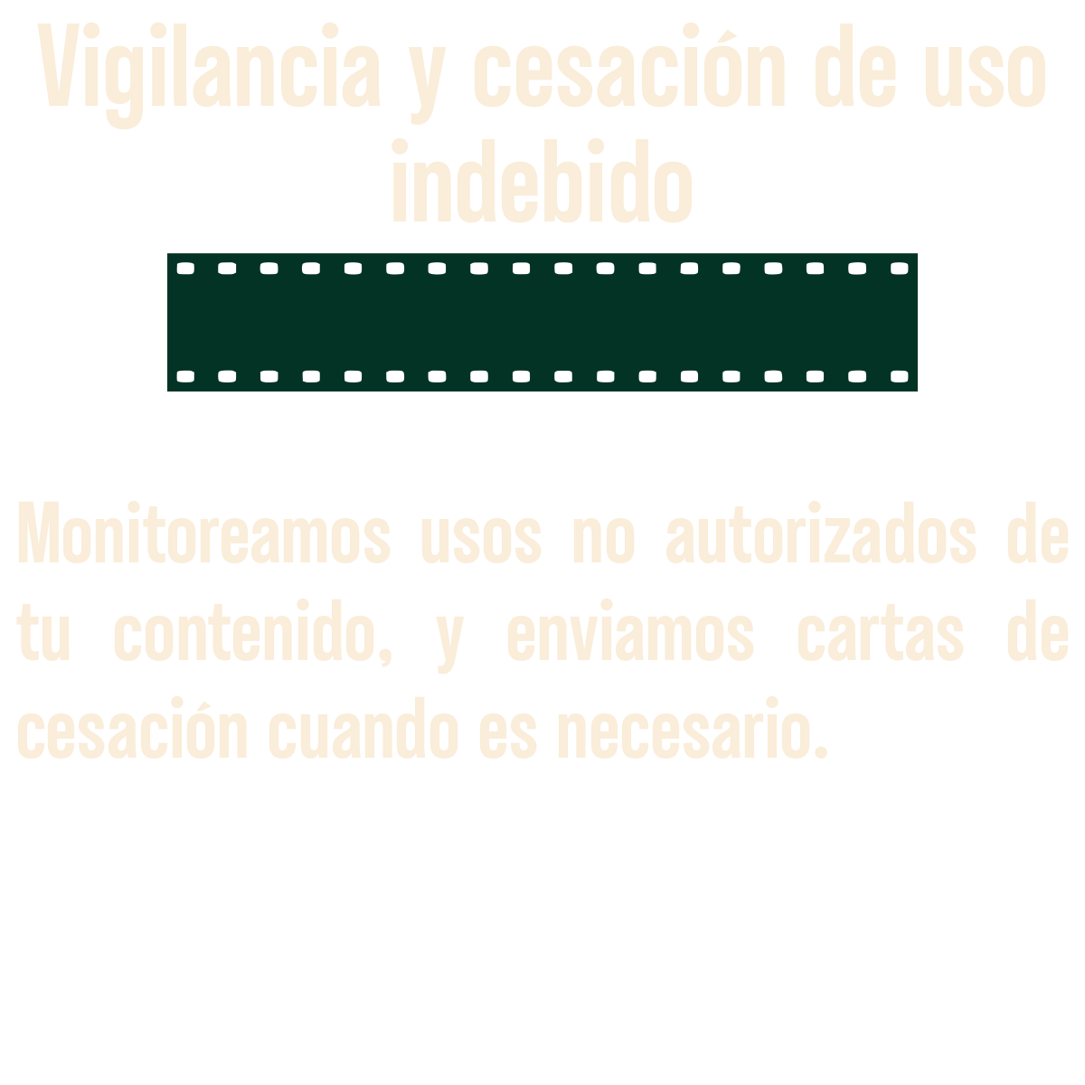 Aviso educativo sobre vigilancia y cesación de uso indebido, indica que se monitorean usos no autorizados y se envían cartas de cesación cuando es necesario.