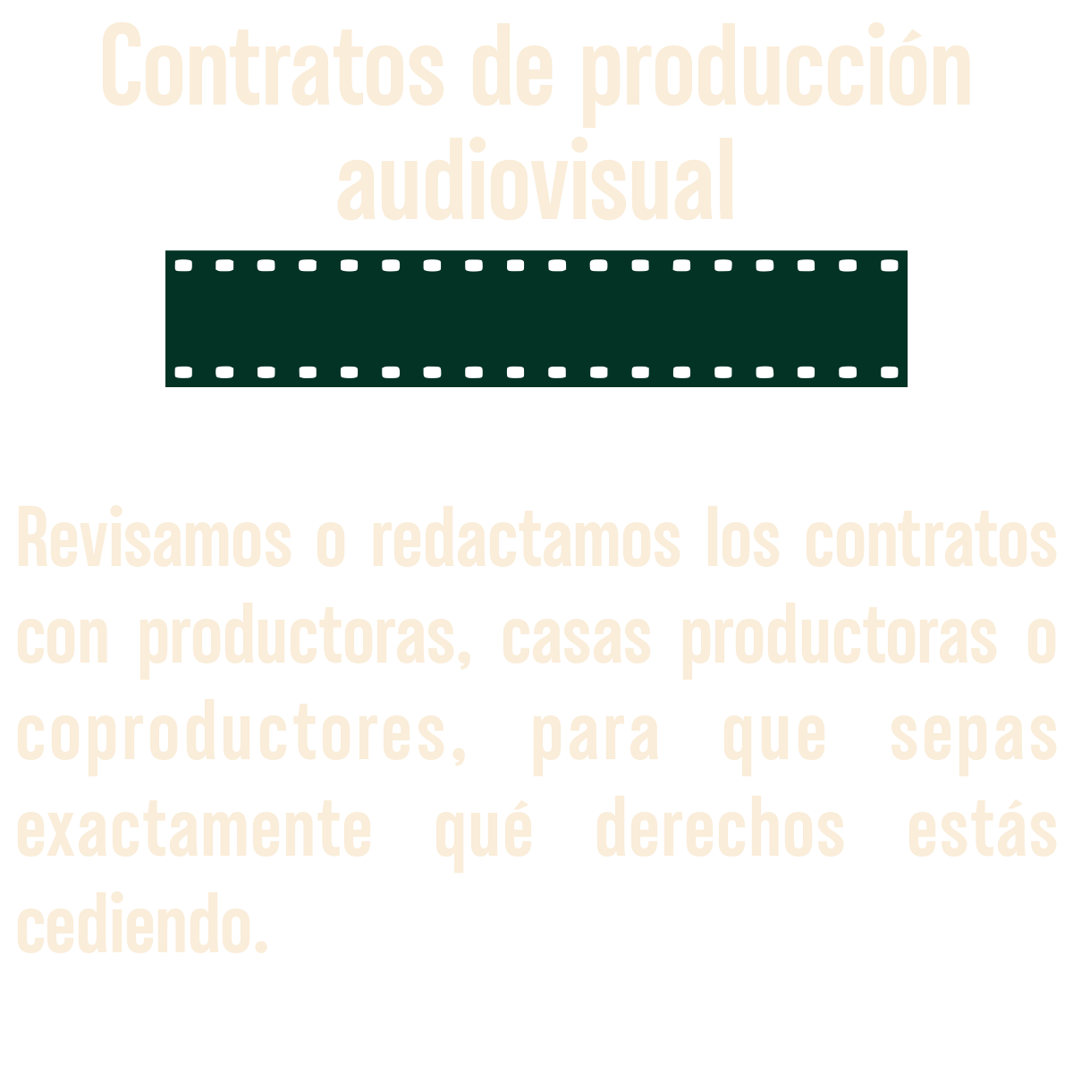 Pantalla con texto en español que habla sobre contratos de producción audiovisual, revisión y redacción de contratos con productoras, casas productoras o coproductores, para que sepas exactamente qué derechos estás cediendo.
