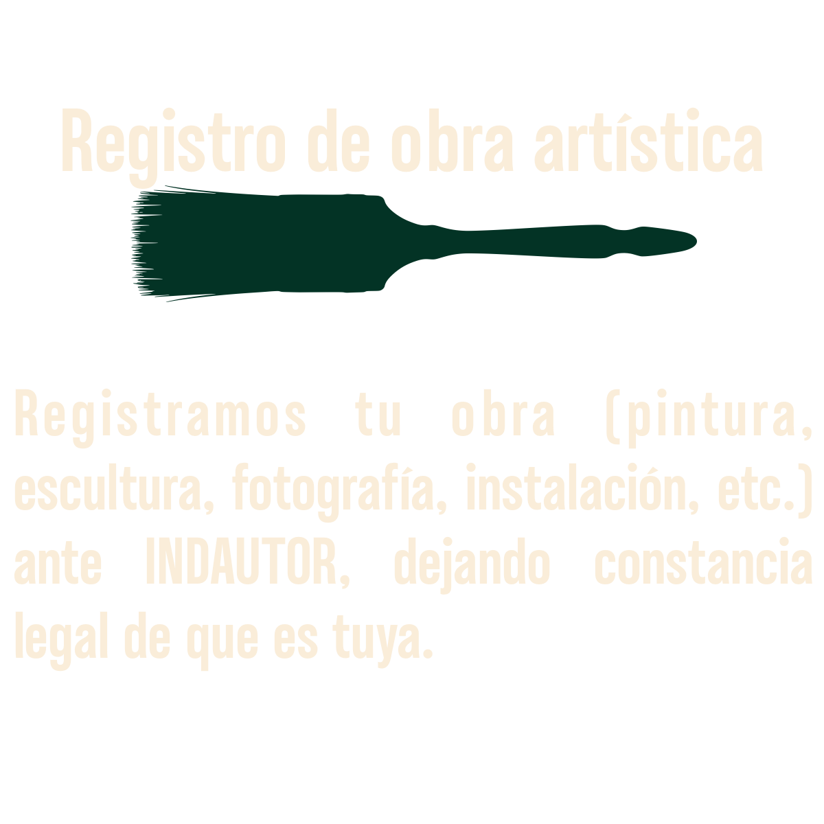 Texto en español promoviendo un registro de obras artísticas, con un icono de una brocha de pintura y una invitación a registrar obras como pintura, escultura, fotografía e instalación ante un notario.