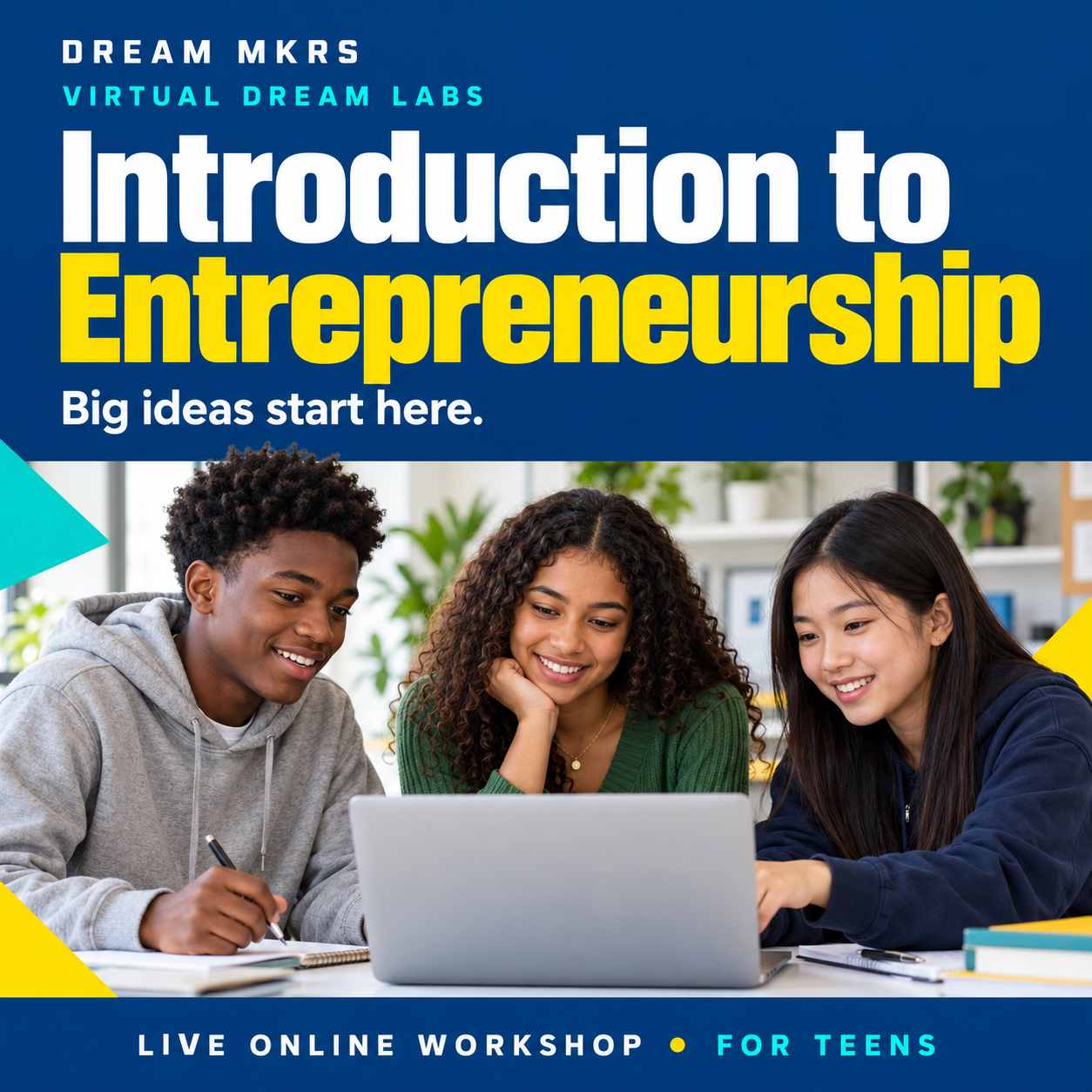 Dream Lab - Introduction to Entrepreneurship