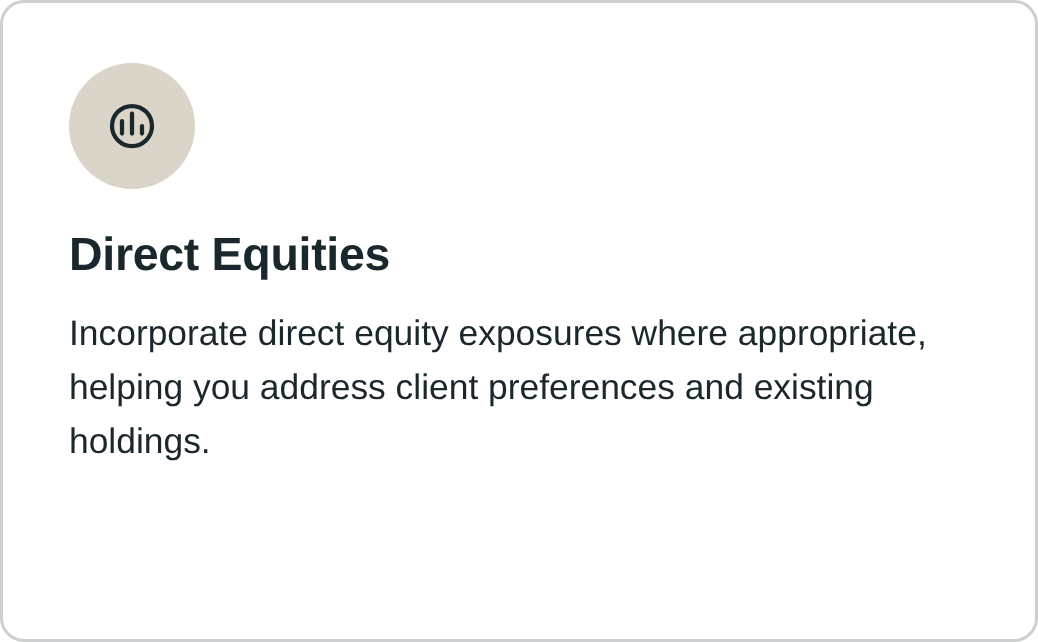 A section of a financial website or presentation with a dark background, showing an icon of a circle with score lines inside, and the heading 'Direct Equities' followed by description text about incorporating direct equity exposures.