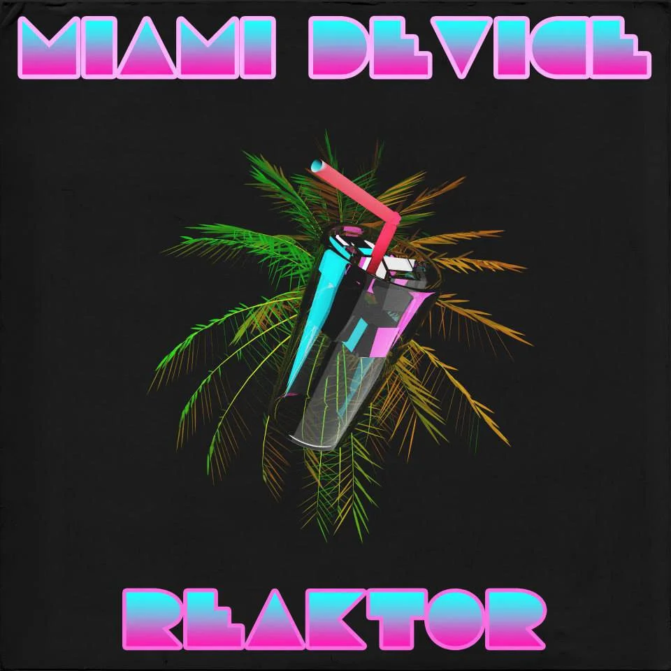 A neon sign that reads 'Miami Vice' at the top and 'Reactor' at the bottom, with a futuristic glass of beverage and a straw in front of a palm leaf background.