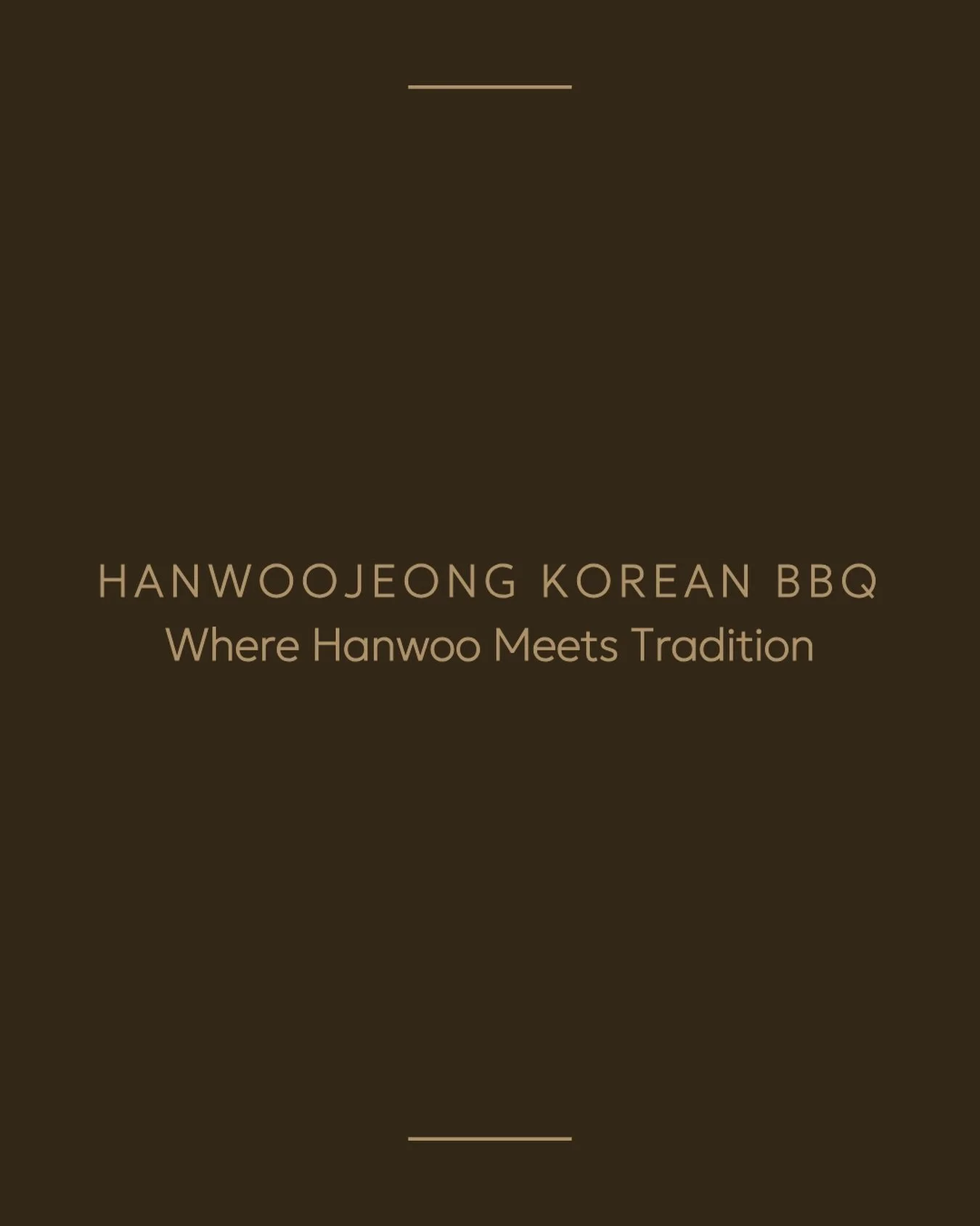 HANWOOJEONG KOREAN BBQ
📍 : Myeongdong 3-gil 44 3rd Floor

COMING SOON&hellip;