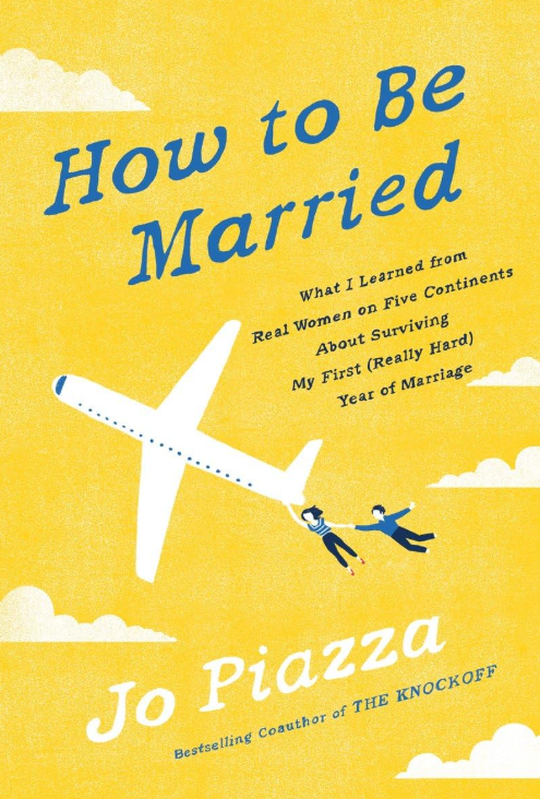 How to Be Married (Hardcover)