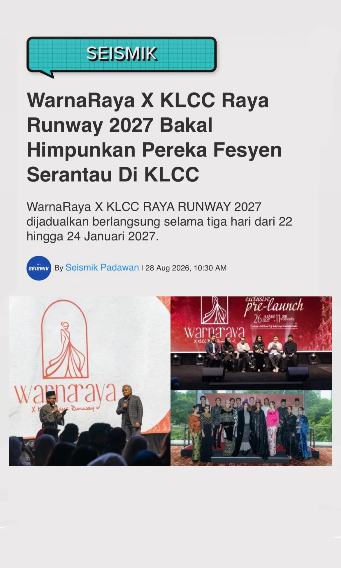 Announcement for WarnaRaya X KLCC Raya Runway 2027, scheduled from January 22 to 24, 2027, with photos of event preparations, a panel discussion, and group photos.