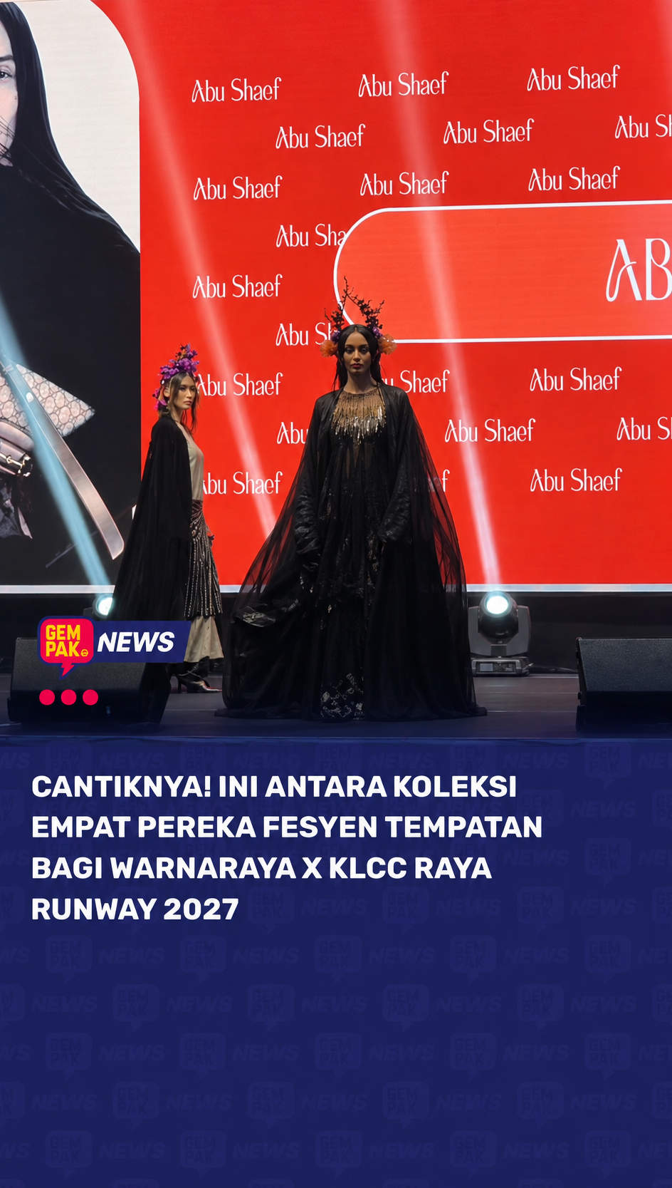 Two models showcase black and gold fashion traditional Malay clothing on a runway. The event is WARNARAYA's exclusive pre-launch show, with the headline mentioning collection highlights at KLCC in 2027.