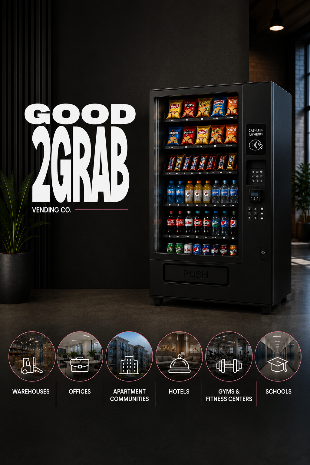 A vending machine stocked with snacks and beverages stands against a dark wall in a modern indoor space, with various icons indicating usage locations like warehouses, offices, apartment communities, hotels, gyms, and schools.