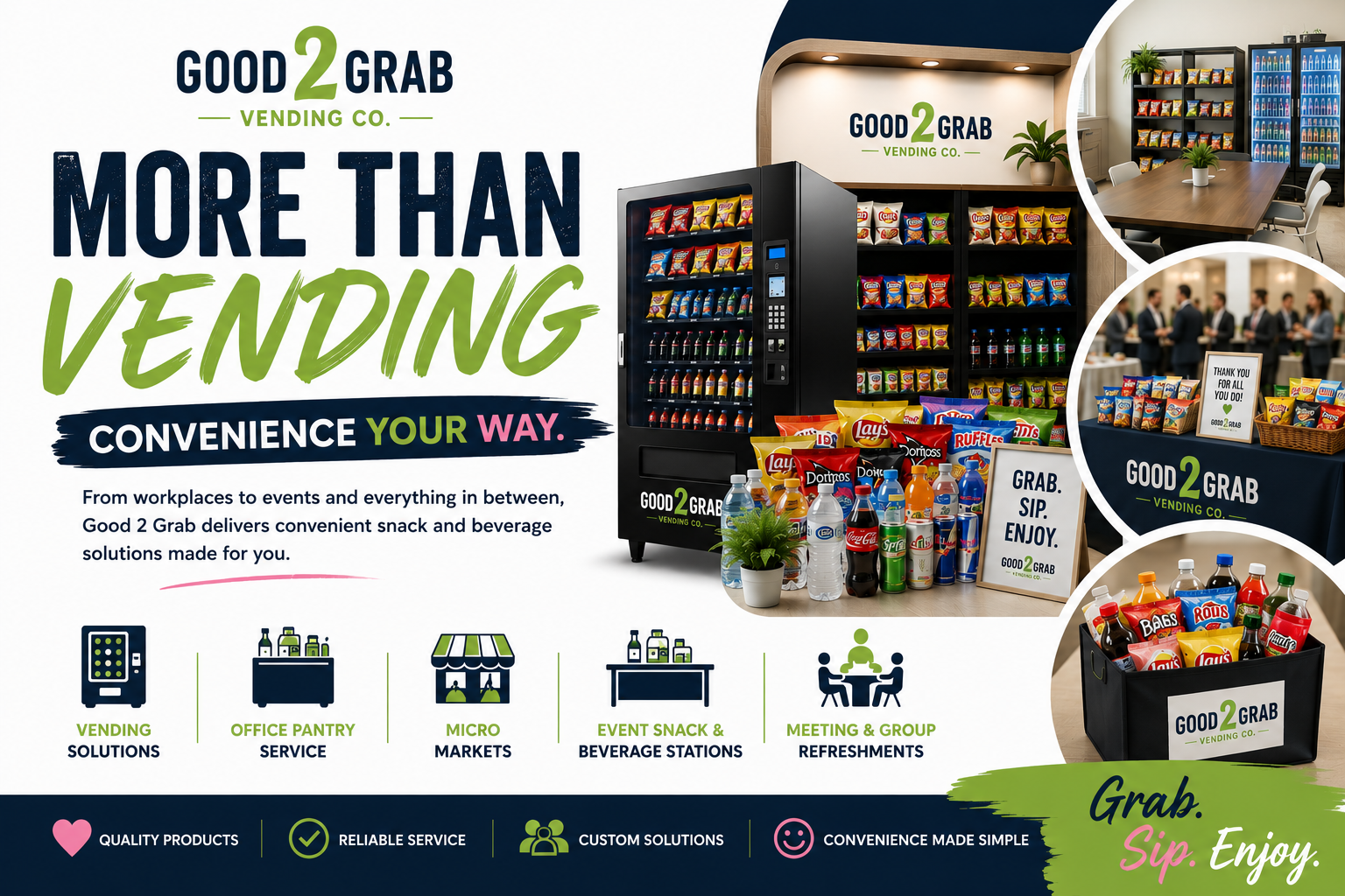 A promotional infographic for Good 2 Grab Vending Co. featuring vending machines and snack stations at workplaces, events, and micro markets, emphasizing convenience and reliable service for snack and beverage solutions.