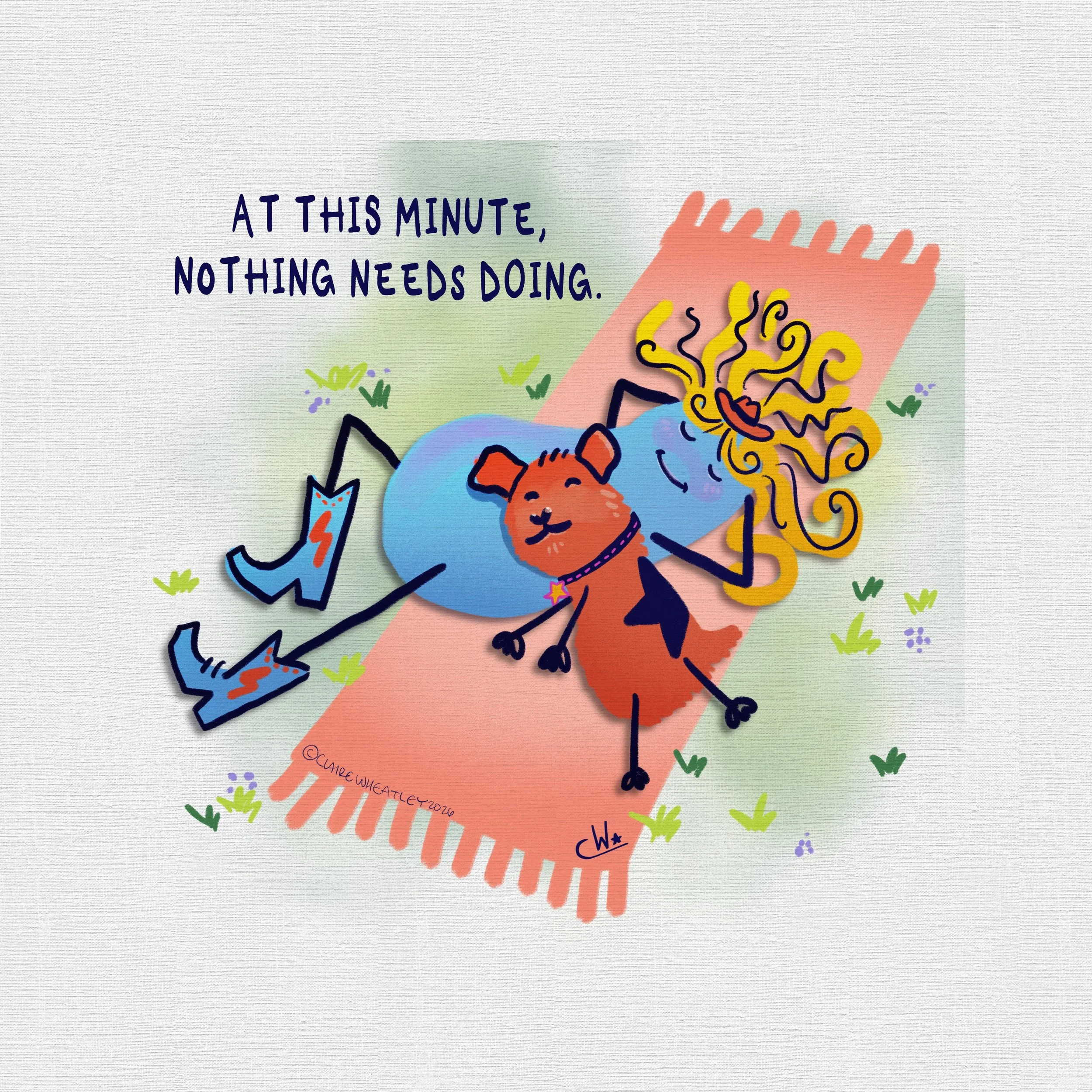 Colorful illustration featuring a hand holding a lion plush toy, with a background of grass and small purple flowers. Text in the upper left states, 'At this minute, nothing needs doing.'