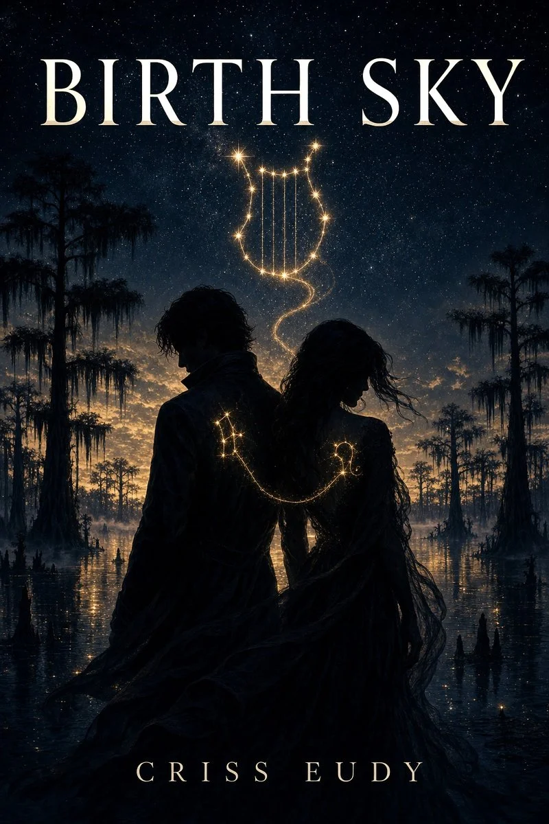 Silhouettes of a man and woman standing back-to-back in a marshland at night, with a starry sky and constellation map forming a hanging lunar-shaped design above them. The title "Birth Sky" and the author's name "Criss Eudy" are included.