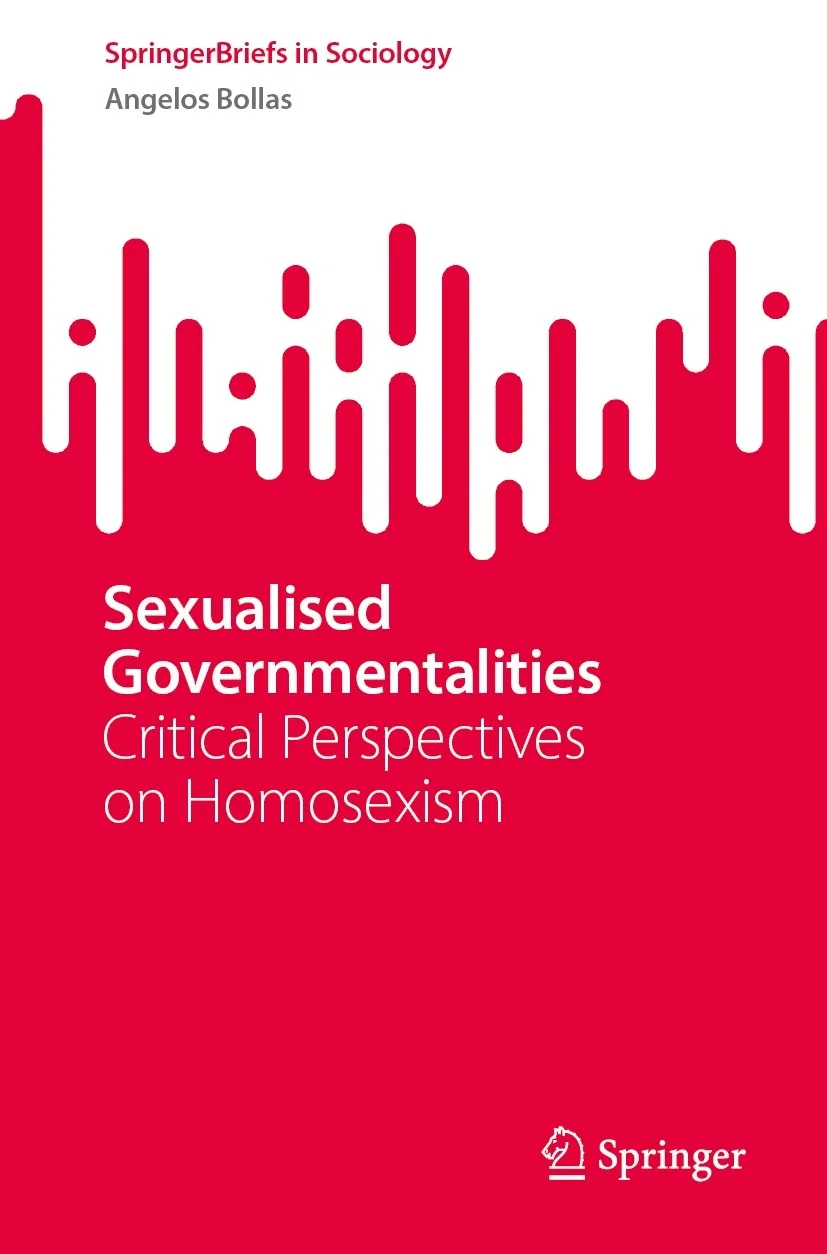 Book cover for 'Sexualised Governmentalities: Critical Perspectives on Homosexuality' by Angelos Bollas, published by Springer, with a red background and abstract white graphical design.