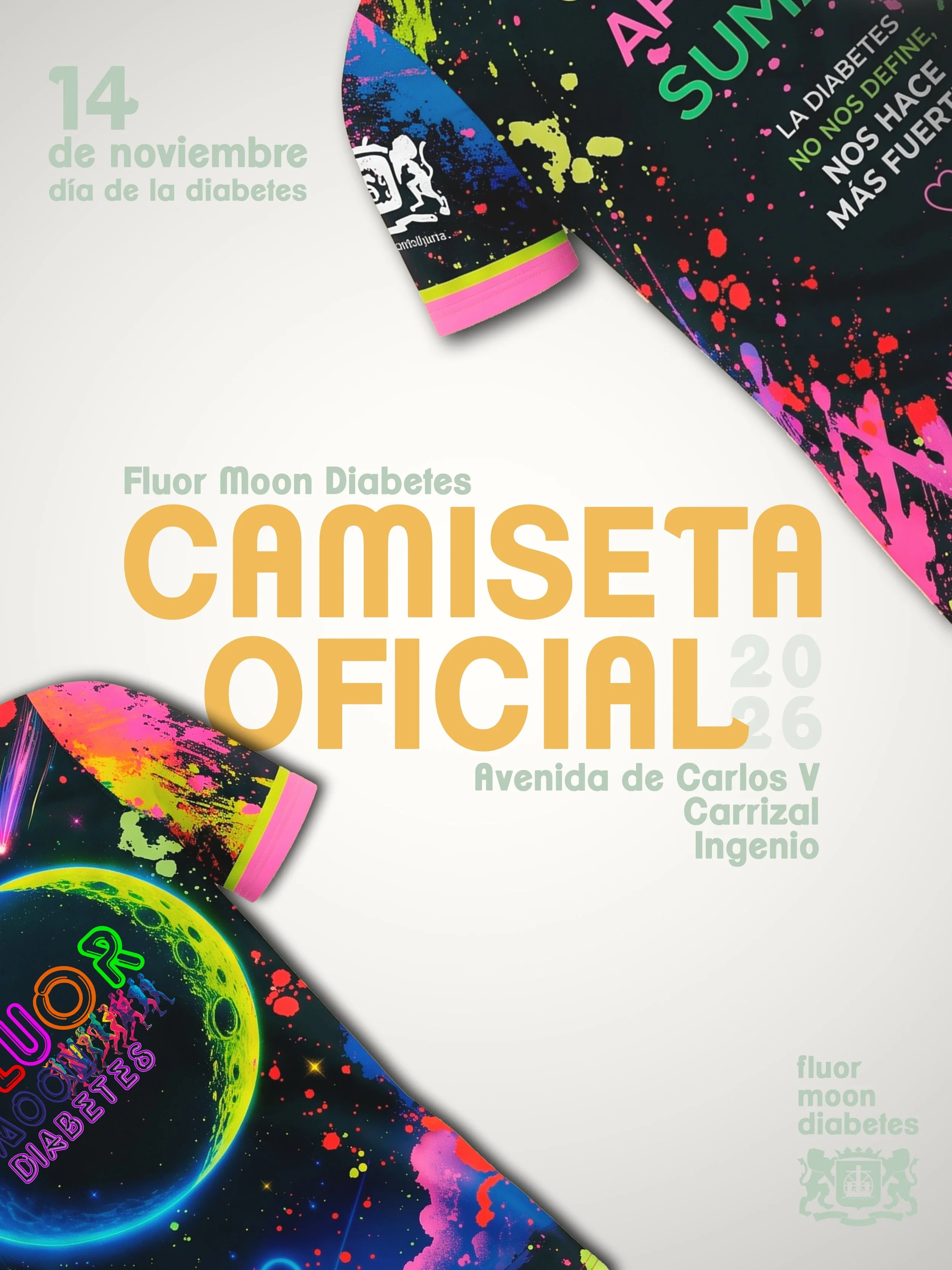 &iexcl;La camiseta oficial de la Fluor Moon Diabetes 2026 ya est&aacute; aqu&iacute;!

P&oacute;ntela el pr&oacute;ximo 14 de noviembre para encender la Avenida de Carlos V y convertir esa noche en la m&aacute;s brillante del a&ntilde;o. 

*Las unida
