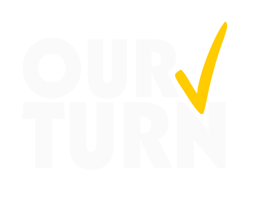 Logo in the center reads "Our Turn" in white font with a yellow checkmark.