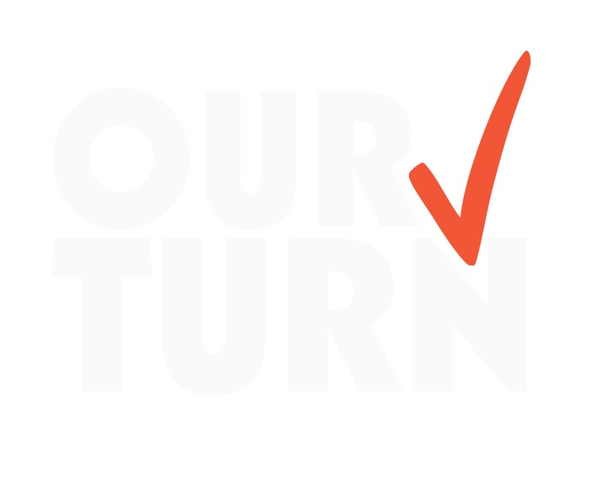 Logo in the center reads "Our Turn" in white font with a red checkmark.