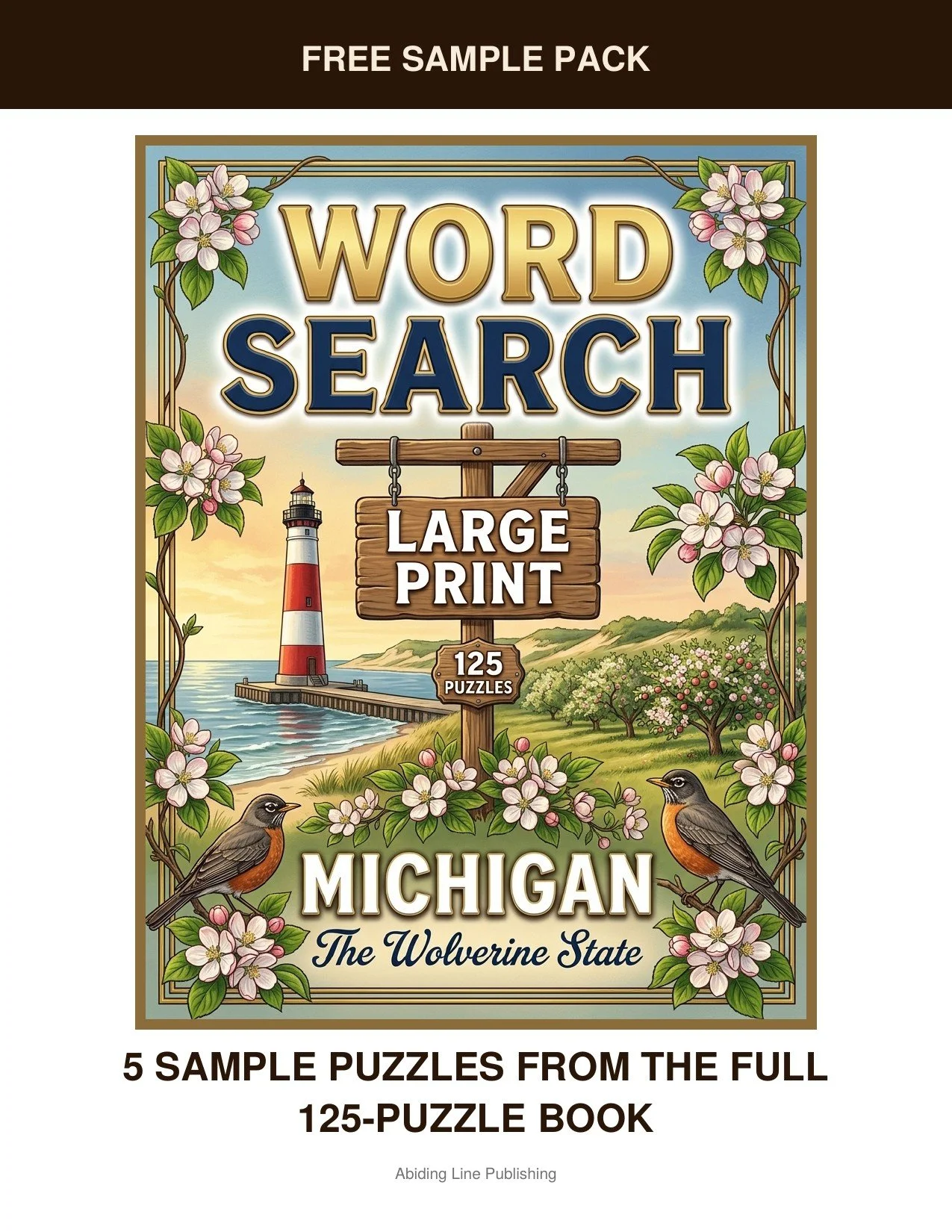 Michigan
Curious what's inside? This free sample pack hands you five real puzzles inspired by lighthouses, cherry blossoms, and easy afternoons, taken straight from the pages of the full book. Printed large and clear, just like every puzzle in the fu
