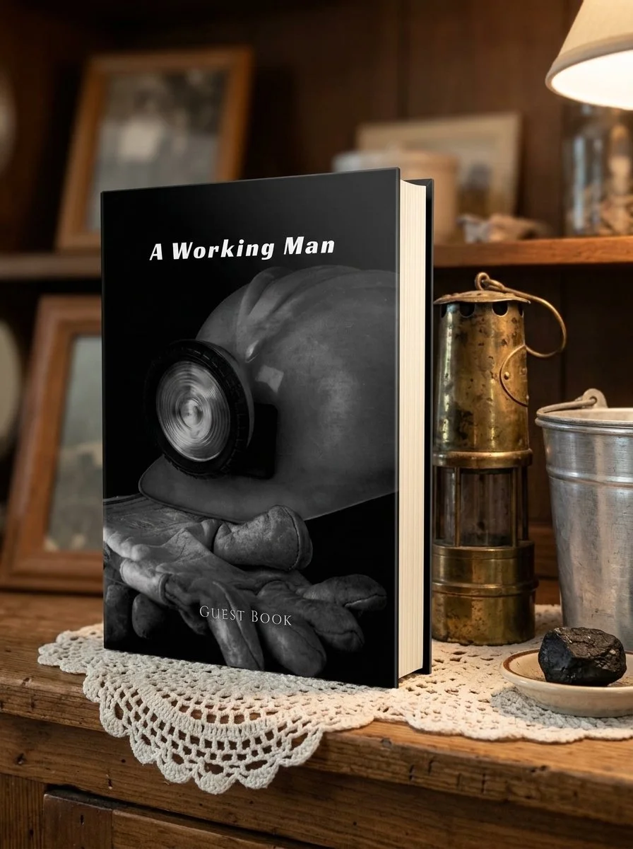 Coal miner celebration of life guest book, A Working Man, 8.25 x 11 hardcover memorial sign-in book for a coal miner or Appalachian working man's funeral or memorial service