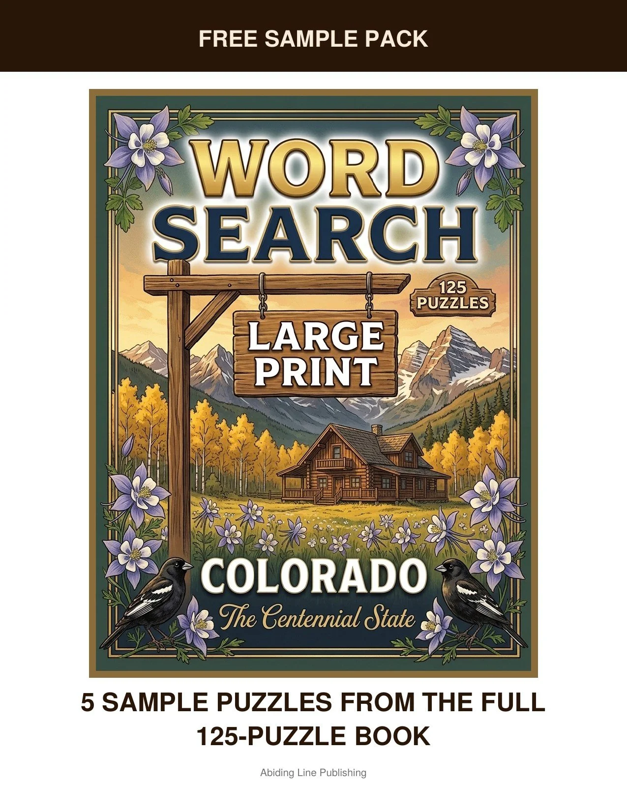Colorado
Across the Centennial State: five real puzzles from that world are yours free in this sample pack, pulled straight from the pages of the full book. Printed large and clear, just like every puzzle in the full book, so you know exactly what yo