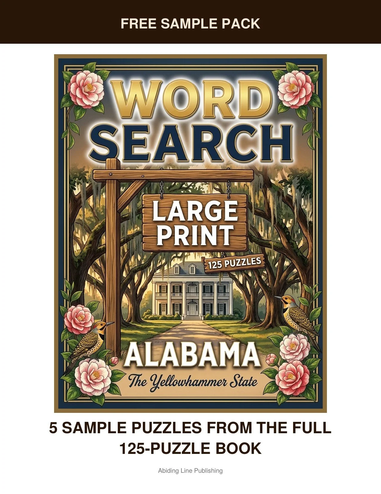 Alabama
Across the Yellowhammer State, this free sample pack brings you five real puzzles pulled straight from the pages of the full book. Every puzzle is set in the same large-print type as the full book, so you can see for yourself how easy it is o