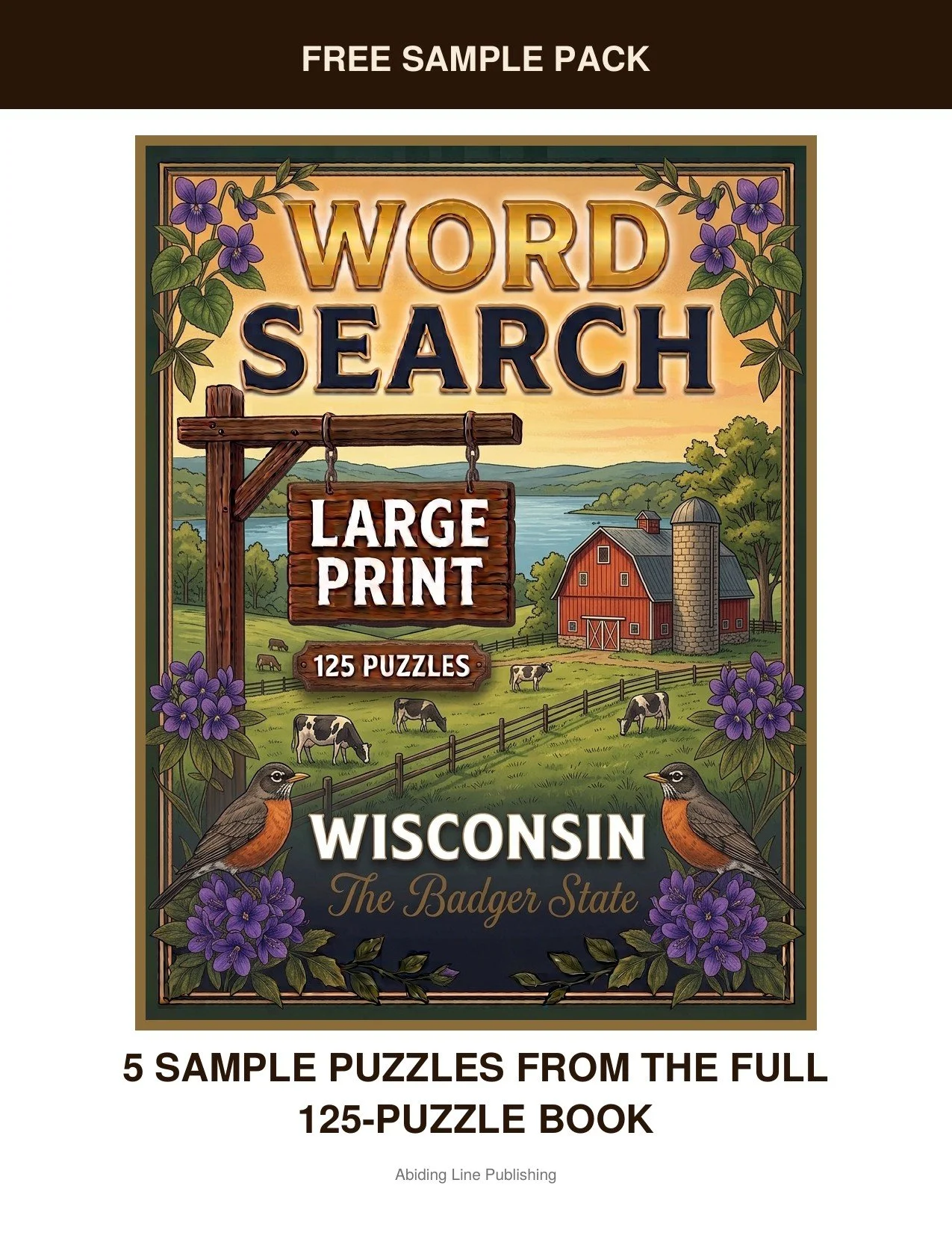 Wisconsin
Across the Badger State, this free sample pack brings you five real puzzles pulled straight from the pages of the full book. Every puzzle is set in the same large-print type as the full book, so you can see for yourself how easy it is on th