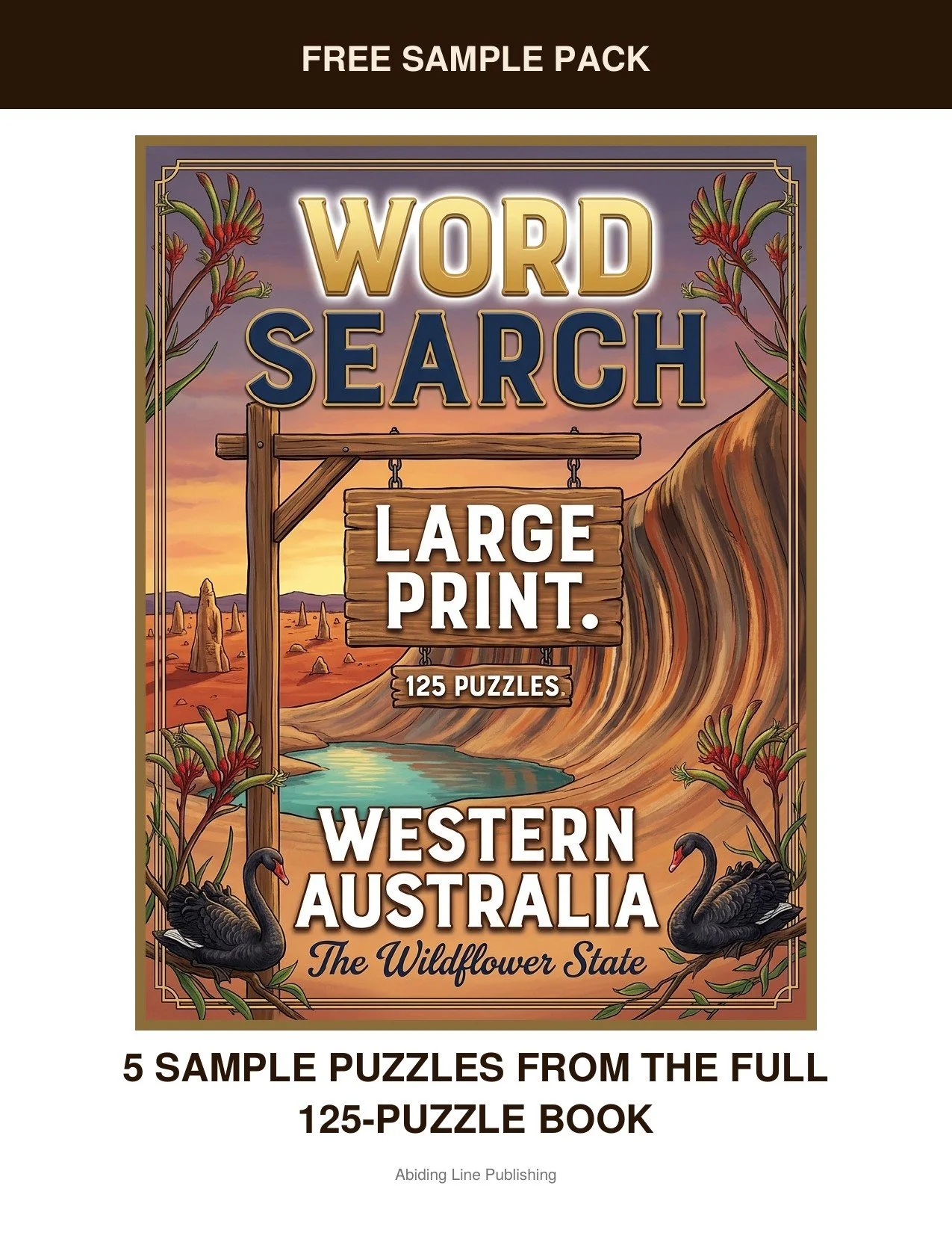 Western Australia
Across Western Australia, this free sample pack brings you five real puzzles pulled straight from the pages of the full book. The type is large and the layout is uncluttered, the same large-print standard used throughout the full bo