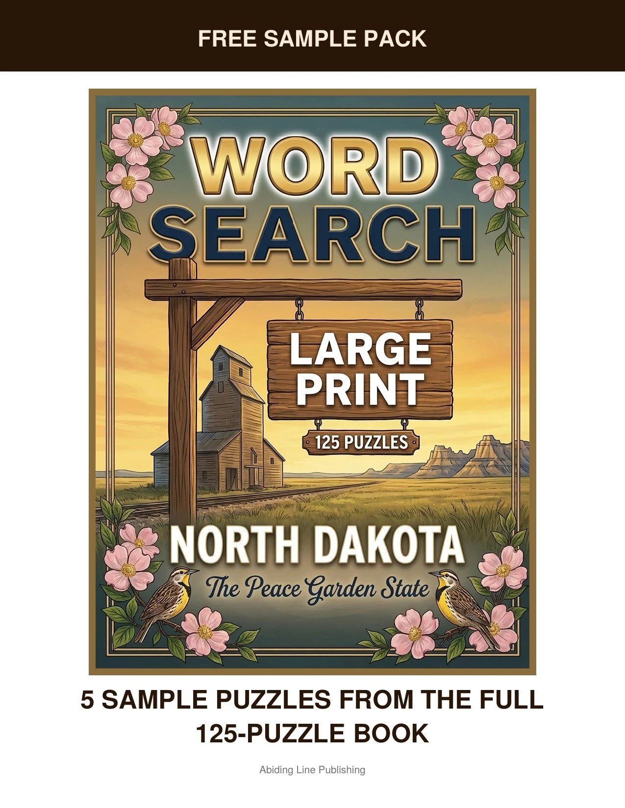 North Dakota
Curious what's inside? This free sample pack hands you five real puzzles inspired by rolling prairie, red river valleys, and endless open sky, taken straight from the pages of the full book. Printed large and clear, just like every puzzl