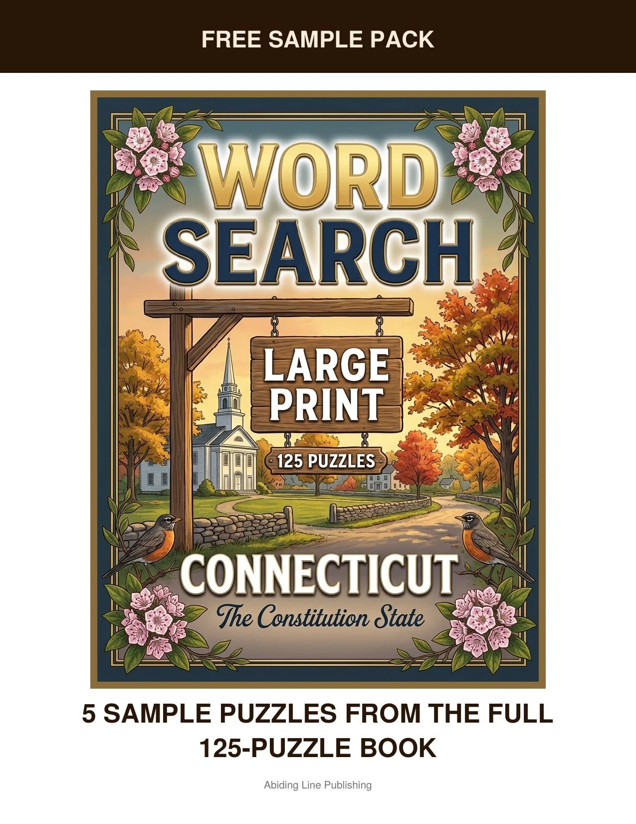 Connecticut
Through the Constitution State, this free sample pack brings you five real puzzles pulled straight from the pages of the full book. The type is large and the layout is uncluttered, the same large-print standard used throughout the full bo