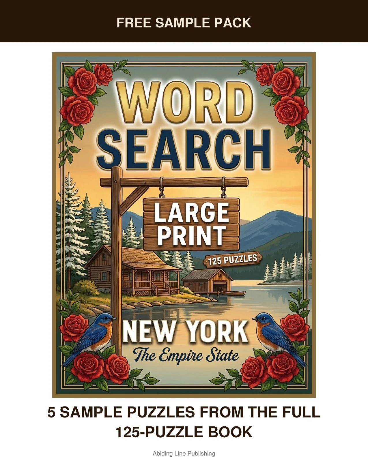 New York
Before you commit to the whole book, this free sample pack lets you try it firsthand: five real puzzles inspired by lakeside cabins, red roses, and small-town charm, pulled straight from the pages. It's the same large-print, easy-on-the-eyes