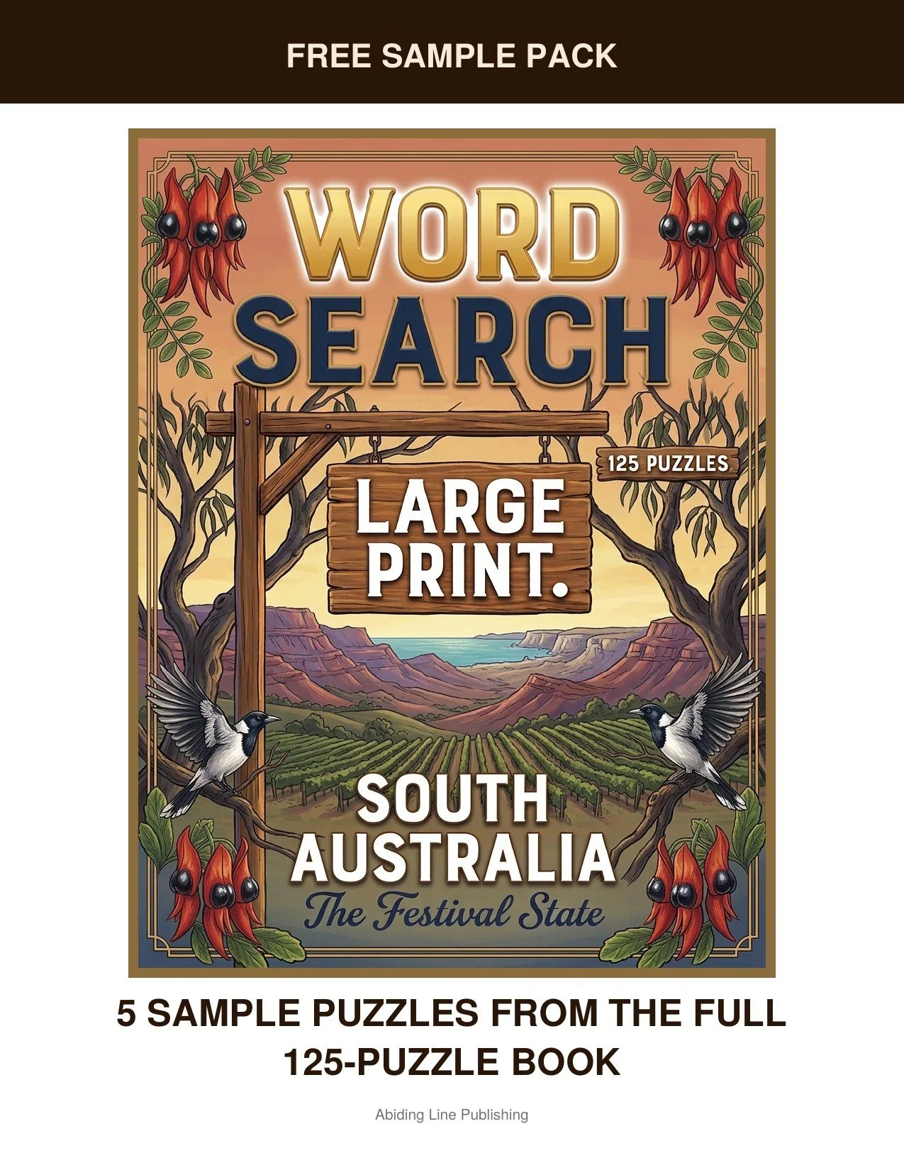 South Australia
Curious what's inside? This free sample pack hands you five real puzzles inspired by everything from vineyard hills to festival lights, taken straight from the pages of the full book. It's the same large-print, easy-on-the-eyes format