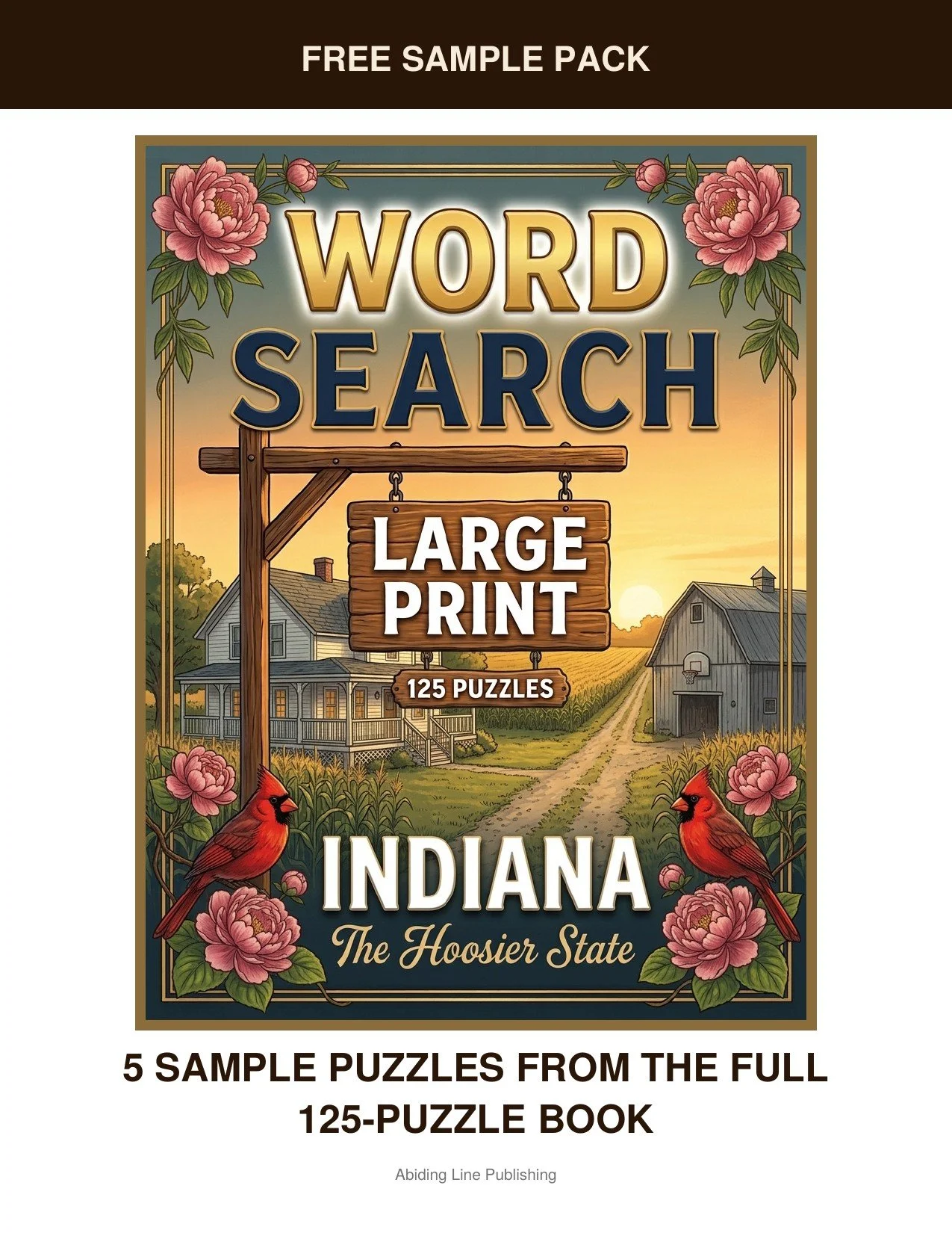 Indiana
Before you commit to the whole book, this free sample pack lets you try it firsthand: five real puzzles inspired by red barns, covered bridges, and rolling farmland, pulled straight from the pages. Printed large and clear, just like every puz