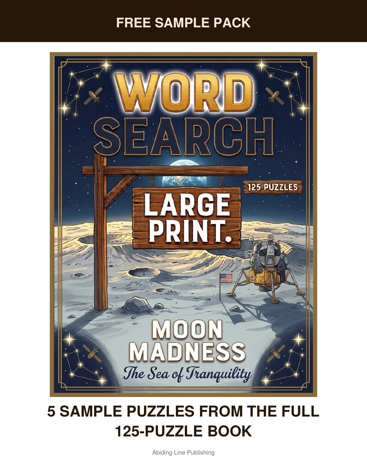 Moon Madness
The Sea of Tranquility is here. That's the world waiting inside this free sample pack — five real puzzles pulled straight from the pages of the full book. The type is large and the layout is uncluttered, the same large-print standard use